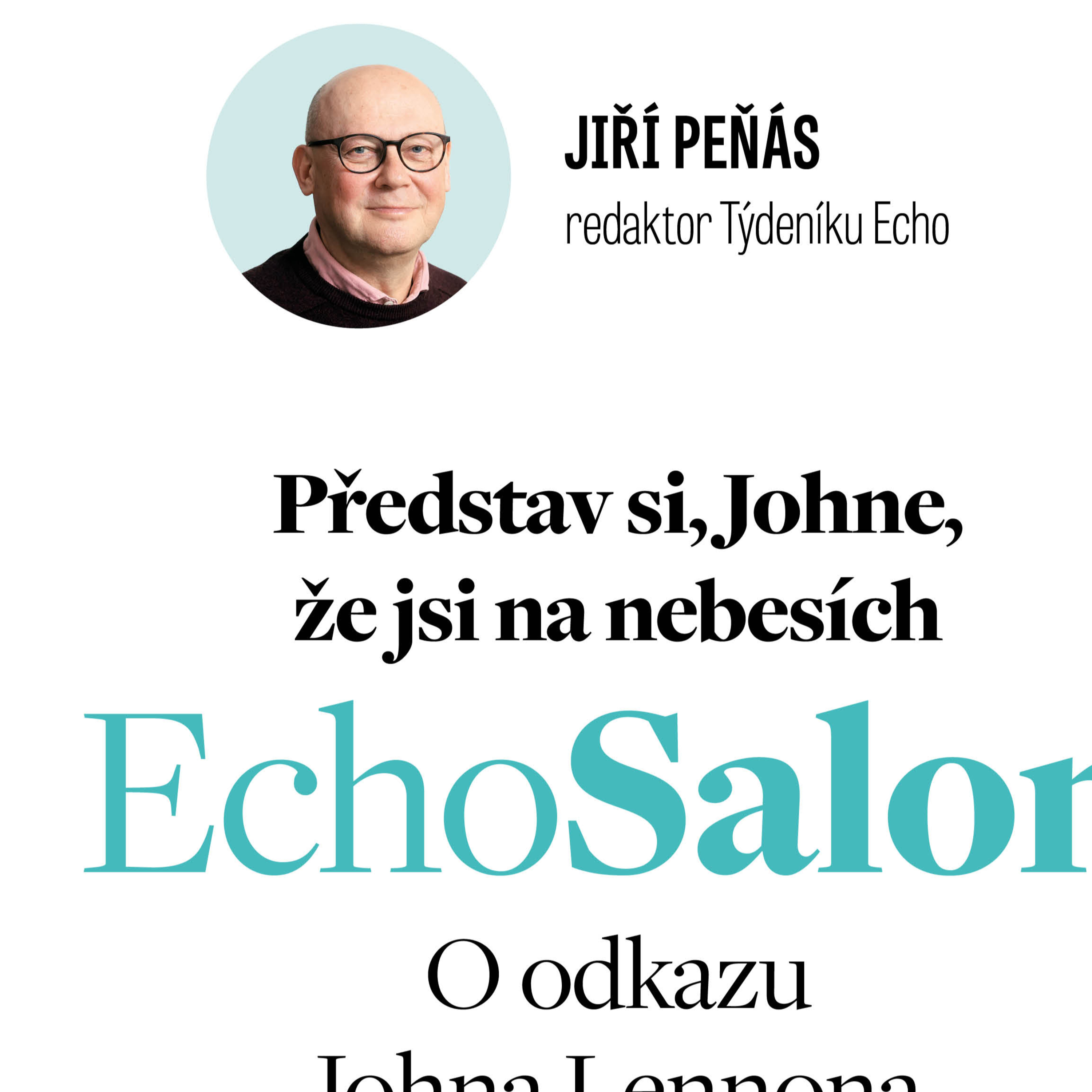 Představ si, Johne, že jsi na nebesích! O odkazu Johna Lennona episode artwork