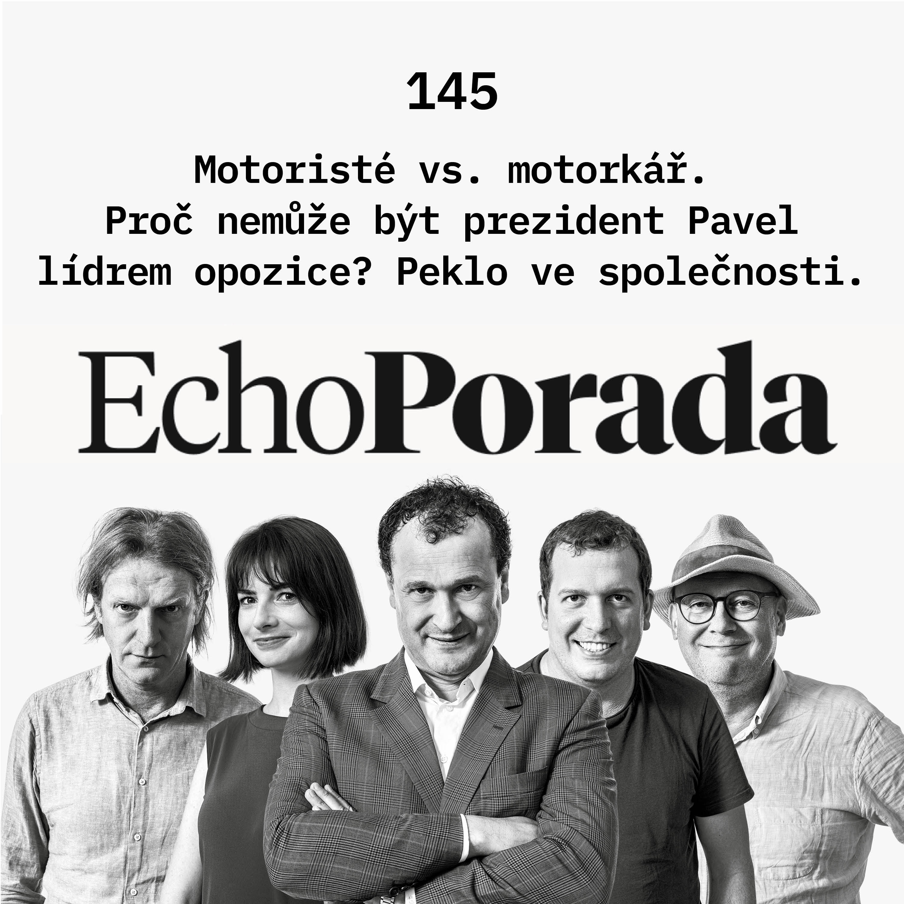 Motoristé vs. motorkář. Proč nemůže být prezident Pavel lídrem opozice? Peklo ve společnosti episode artwork