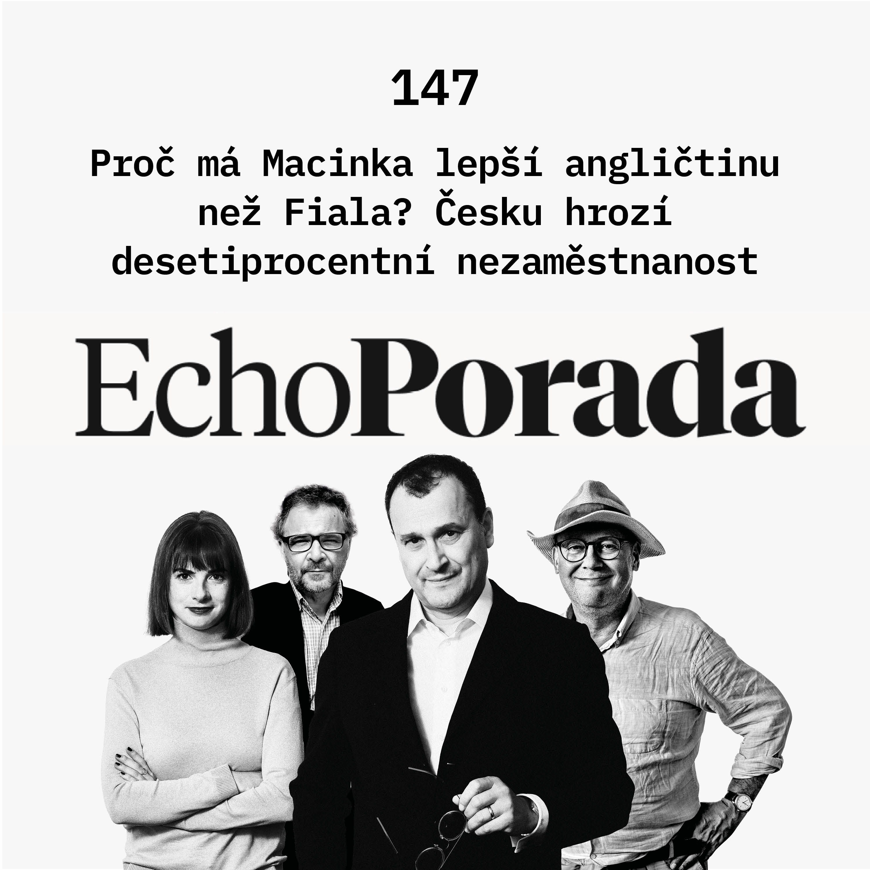 Proč má Macinka lepší angličtinu než Fiala? Česku hrozí desetiprocentní nezaměstnanost episode artwork