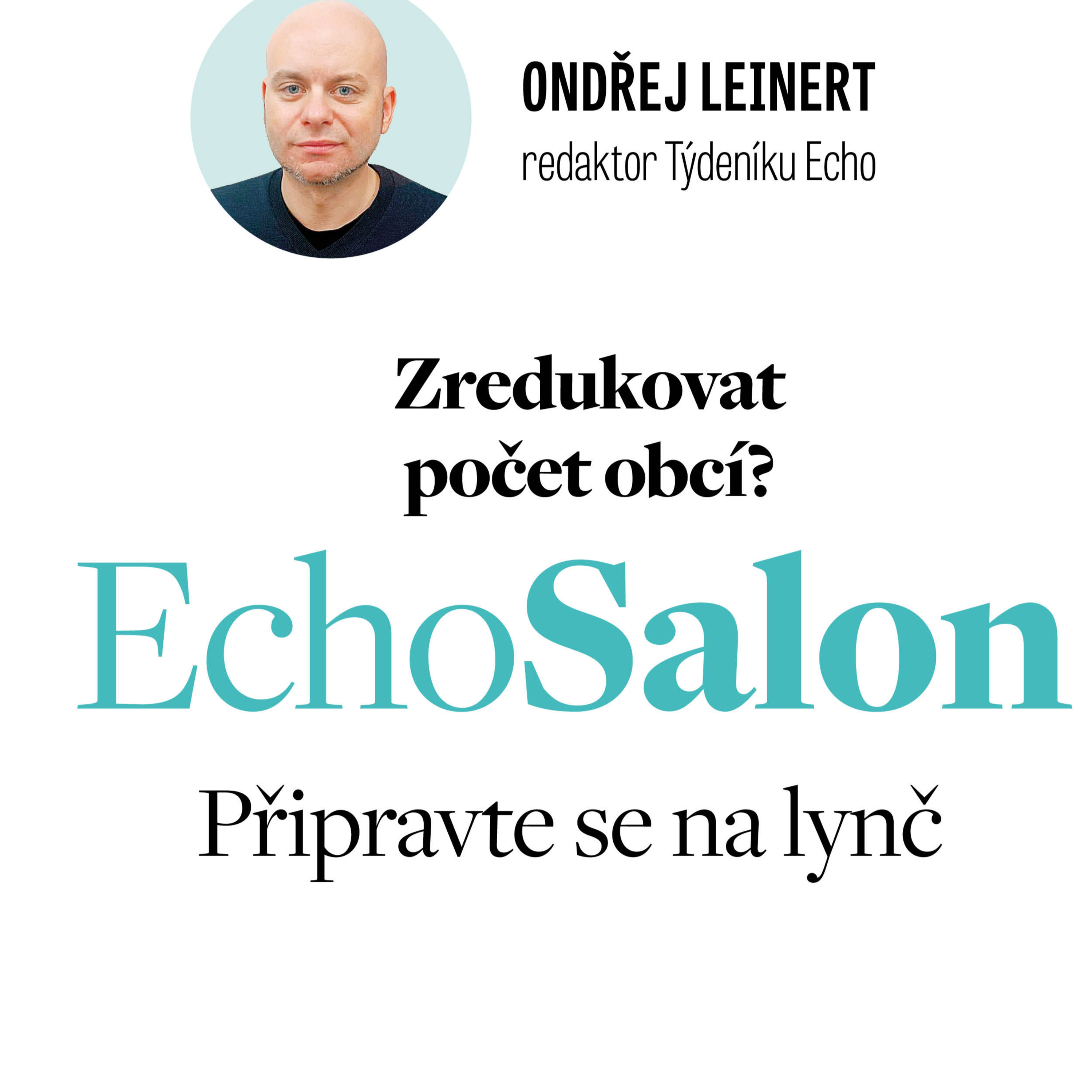 Snížit počet obcí a krajů? Připravte se na lynč episode artwork