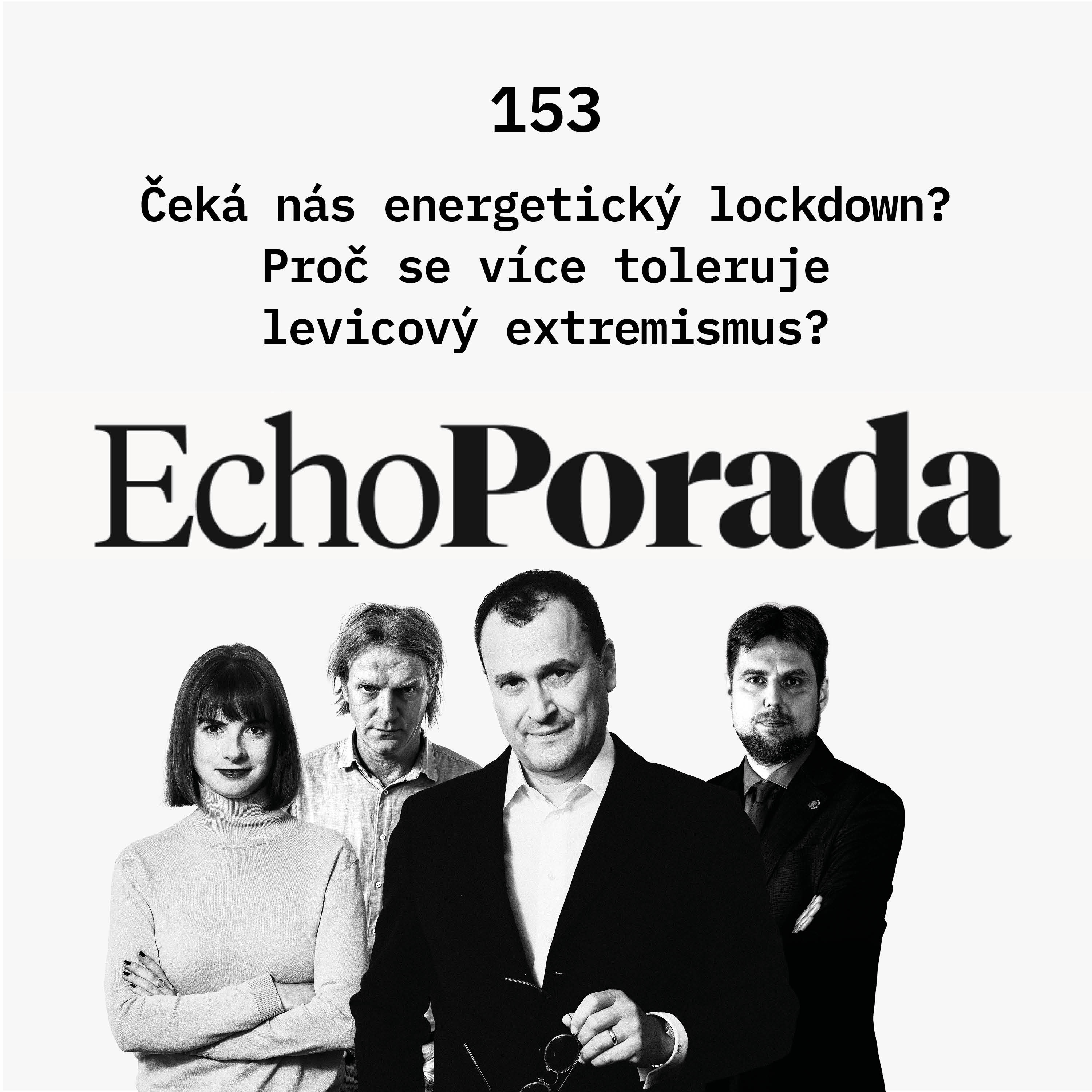 Čeká nás energetický lockdown? Proč se více toleruje levicový extremismus? episode artwork