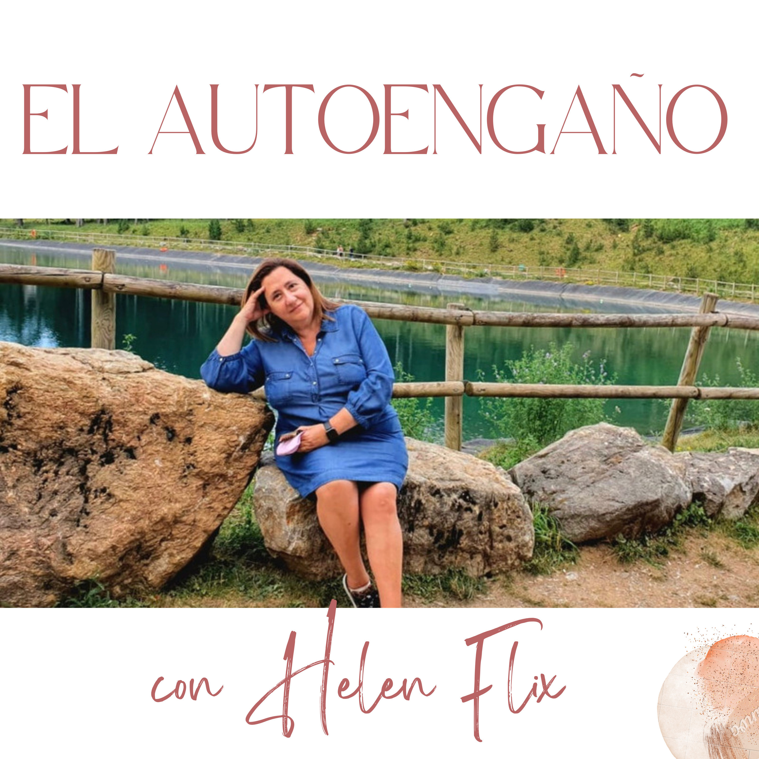 El Autoengaño (El arte de mentirse a uno mismo)