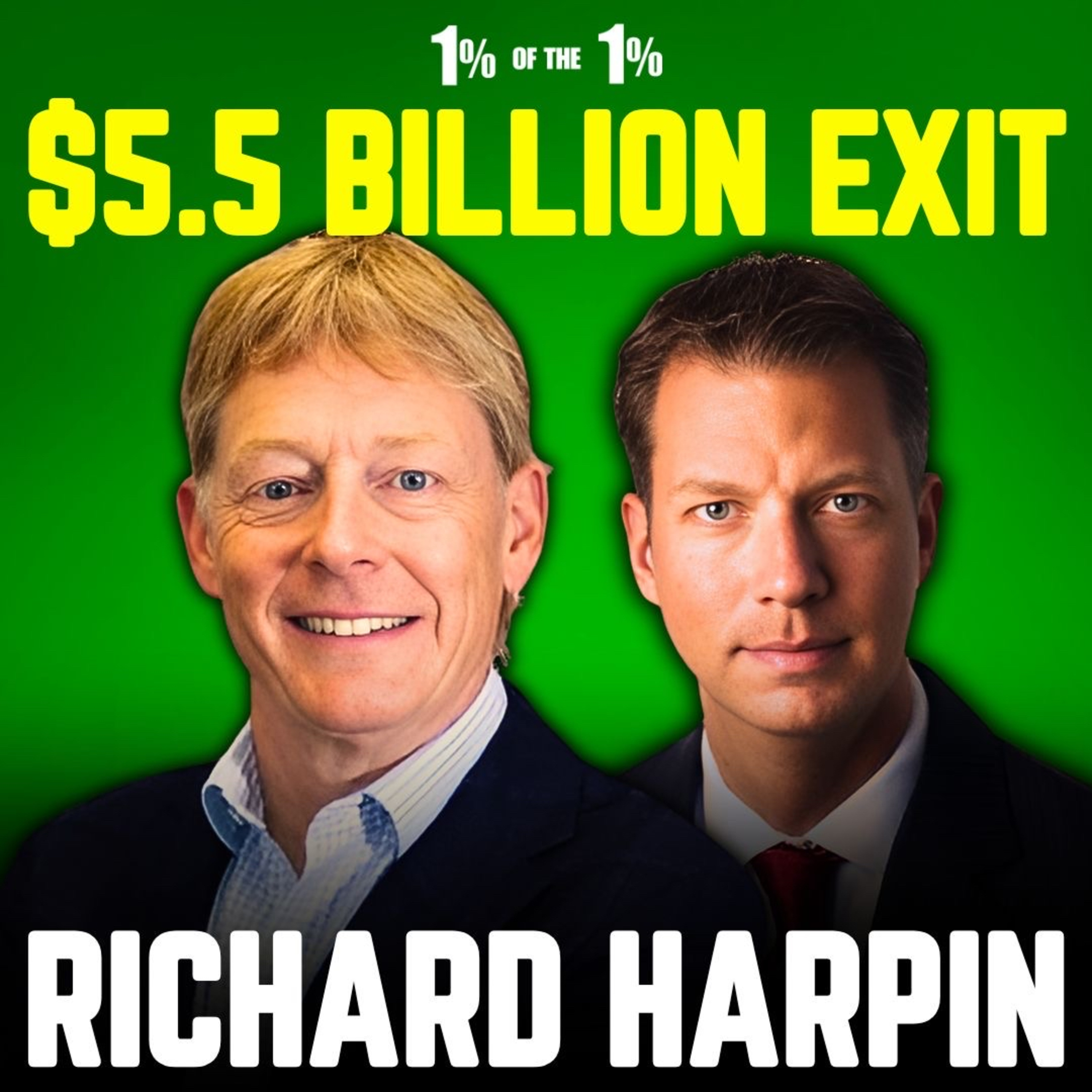 #134: From Fixing Homes to 5.5 Billion Exit. Richard Harpin’s Empire Blueprint! episode artwork