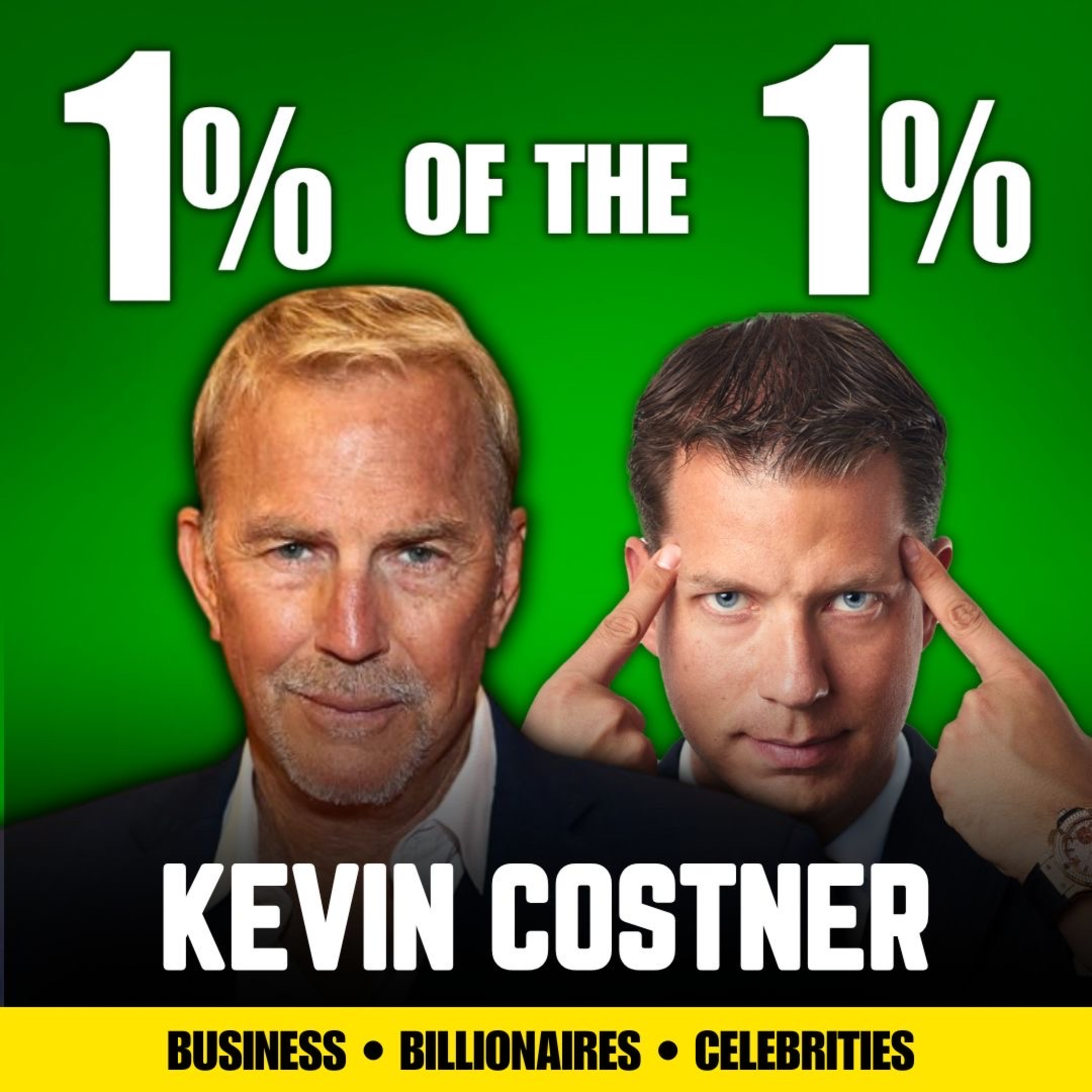 #142: My EXCLUSIVE Interview with Kevin Costner. (He Thinks like an Entrepreneur & Takes Big Risks!
