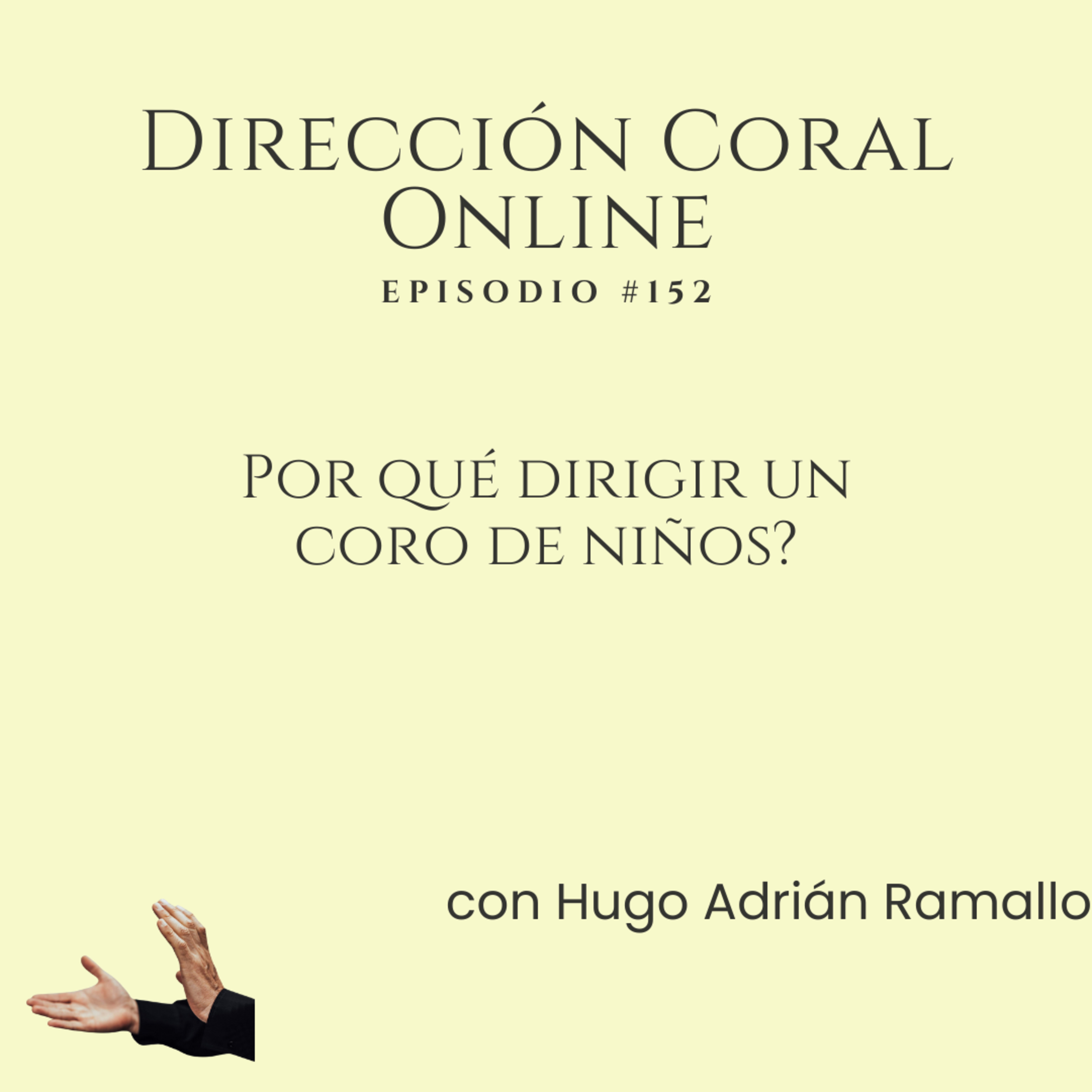 Por qué dirigir un coro de niños?- con Hugo Adrián Ramallo episode artwork