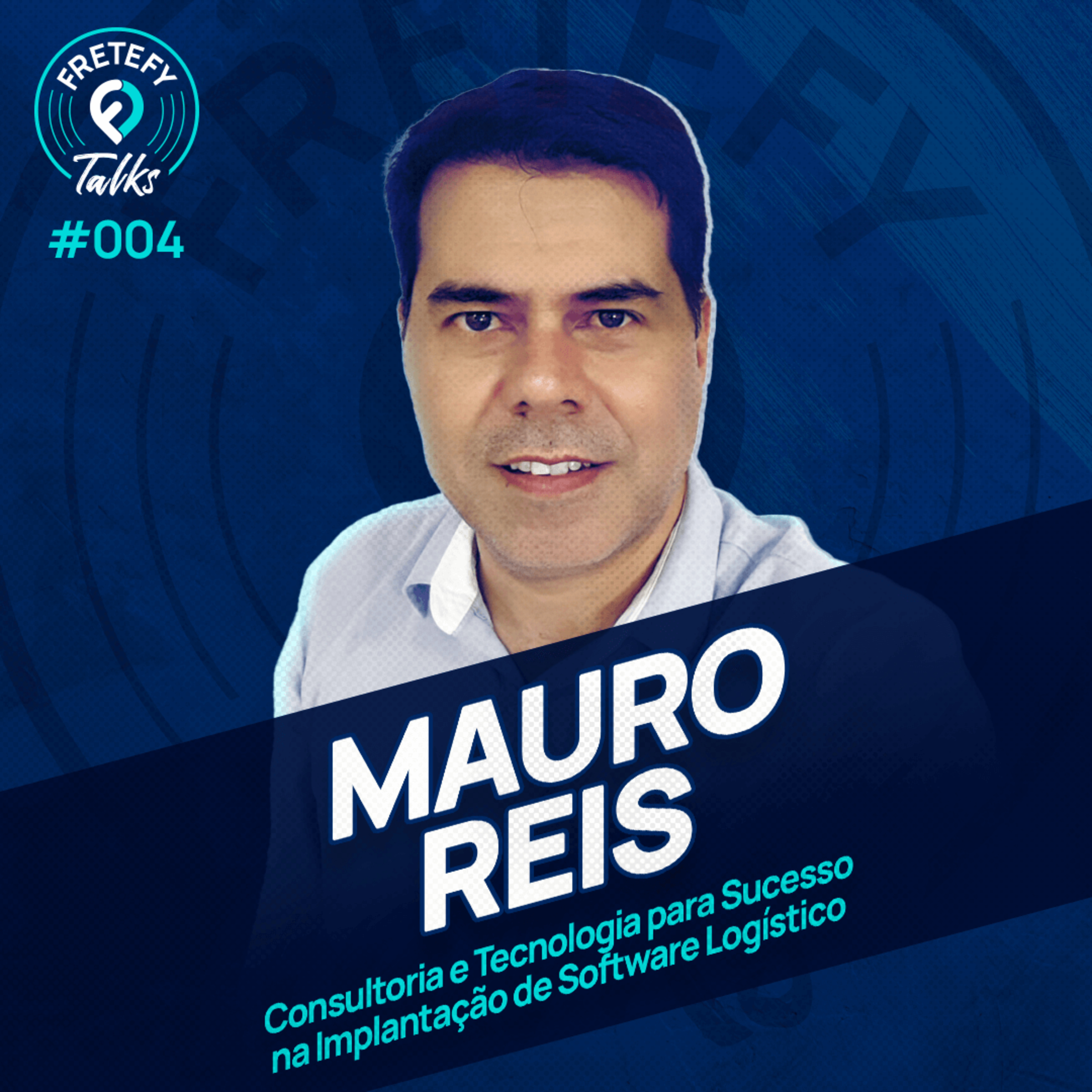 Fretefy Talks #4: Consultoria e Tecnologia para Sucesso na Implantação de Software Logístico