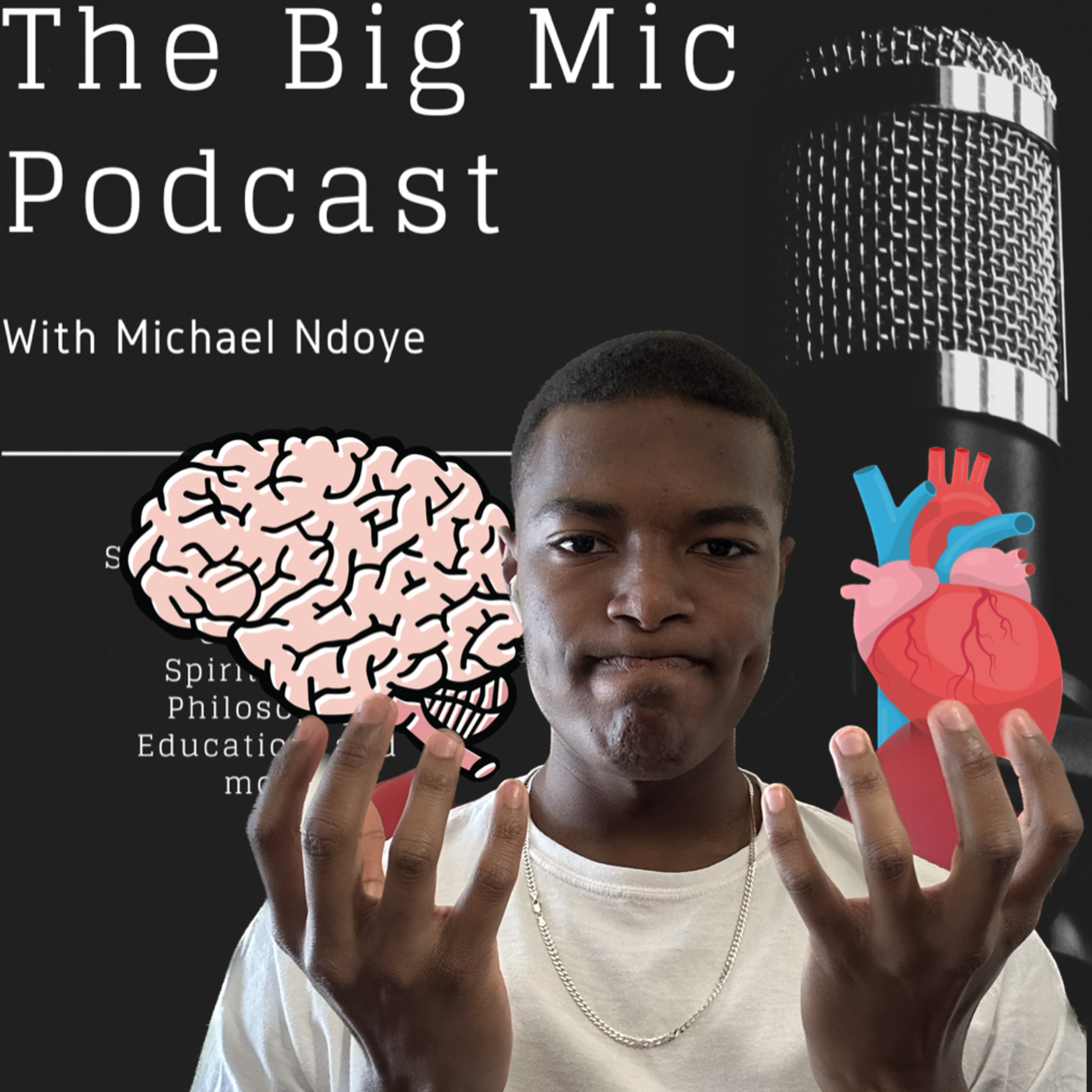 The Big Mike Podcast