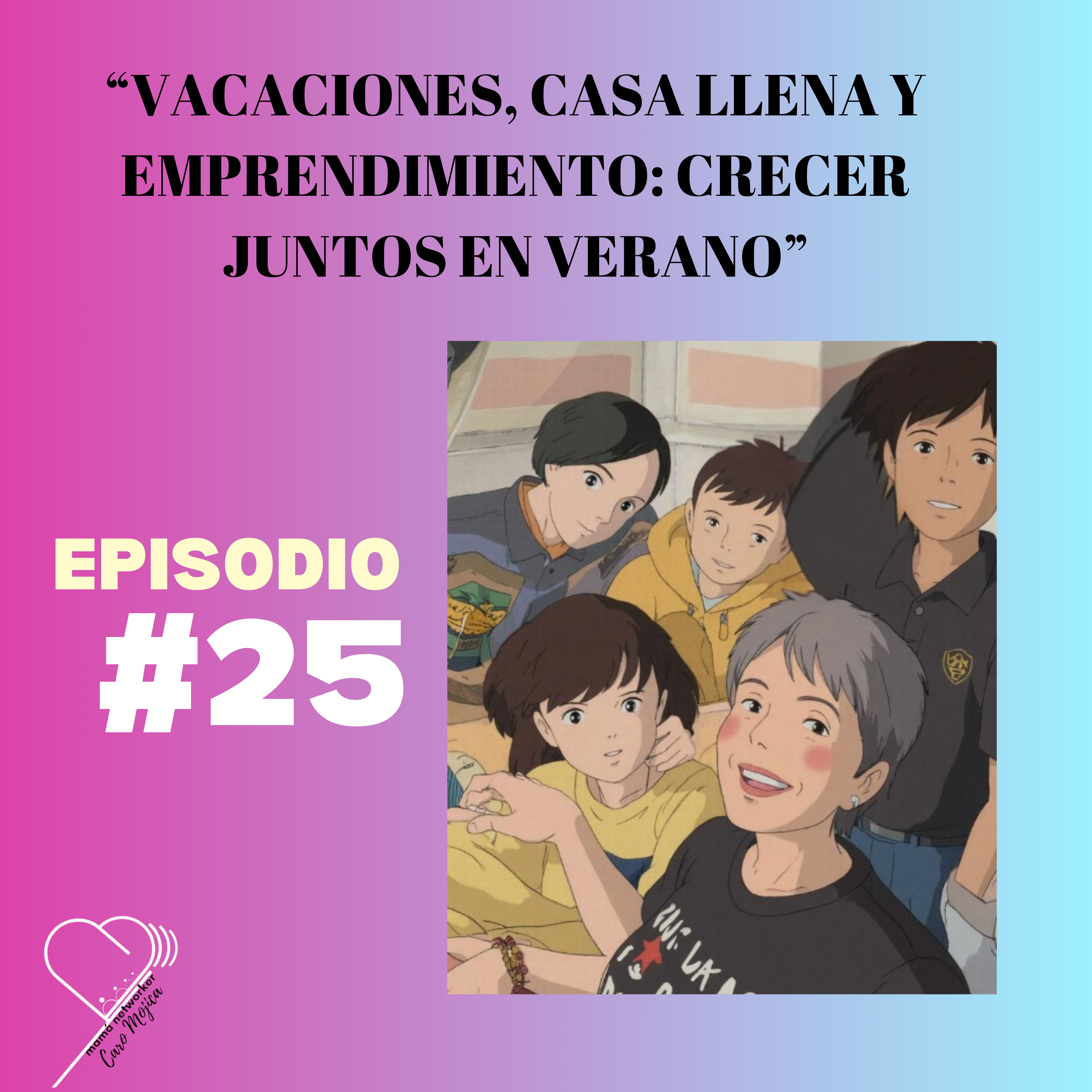 Mamá Networker por Caro Mojica