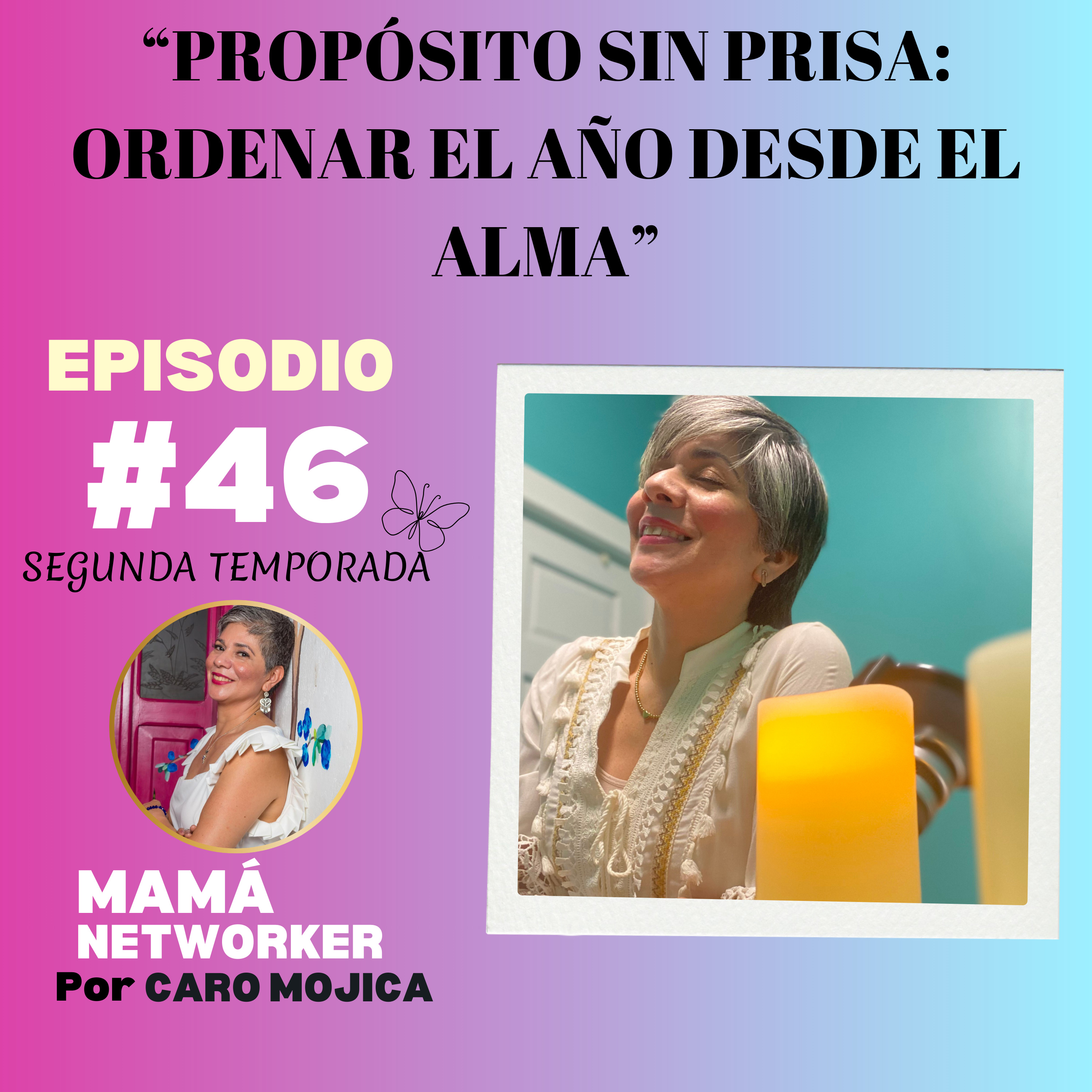 Propósito sin prisa: ordenar el año desde el alma episode artwork