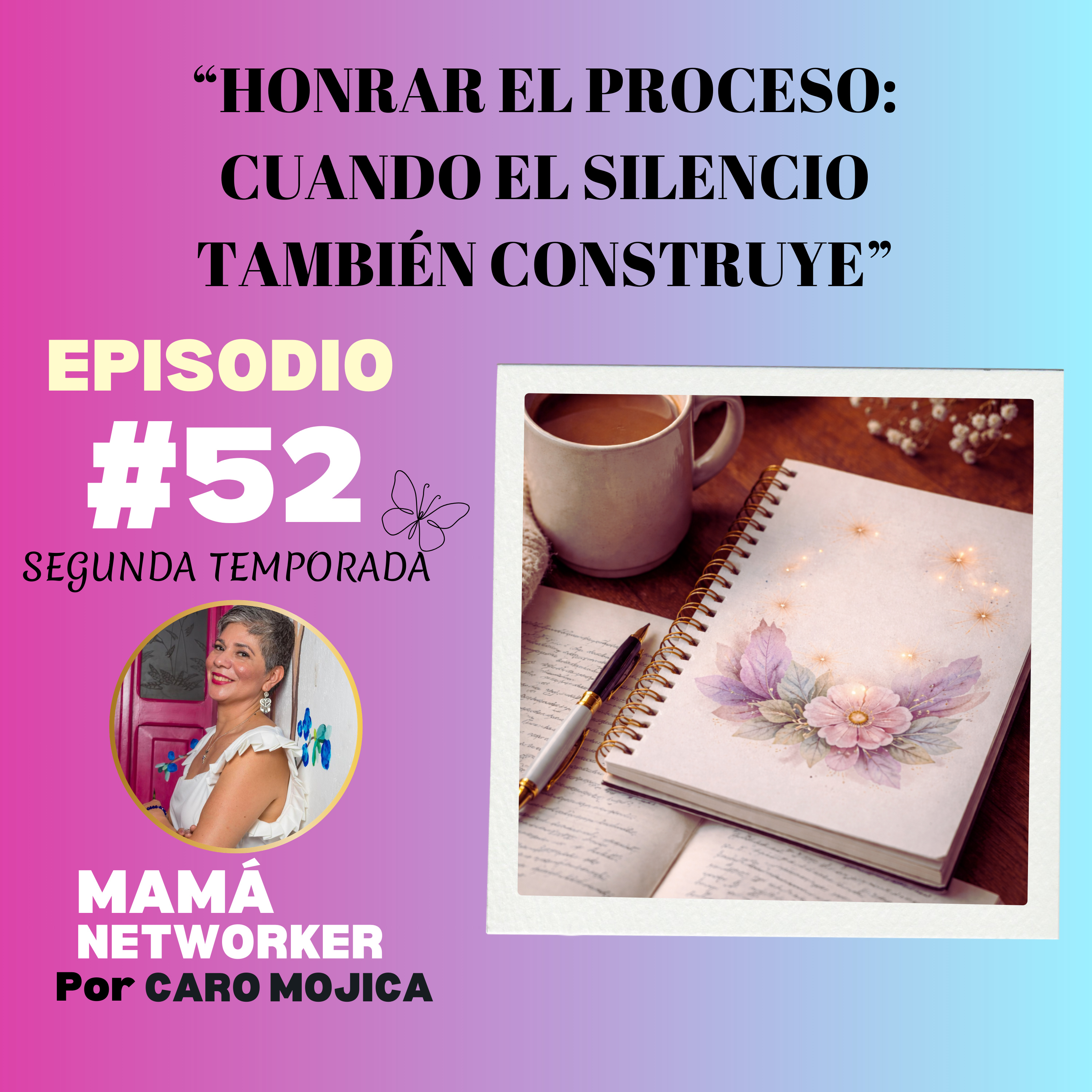 Honrar el proceso: cuando el silencio también construye episode artwork
