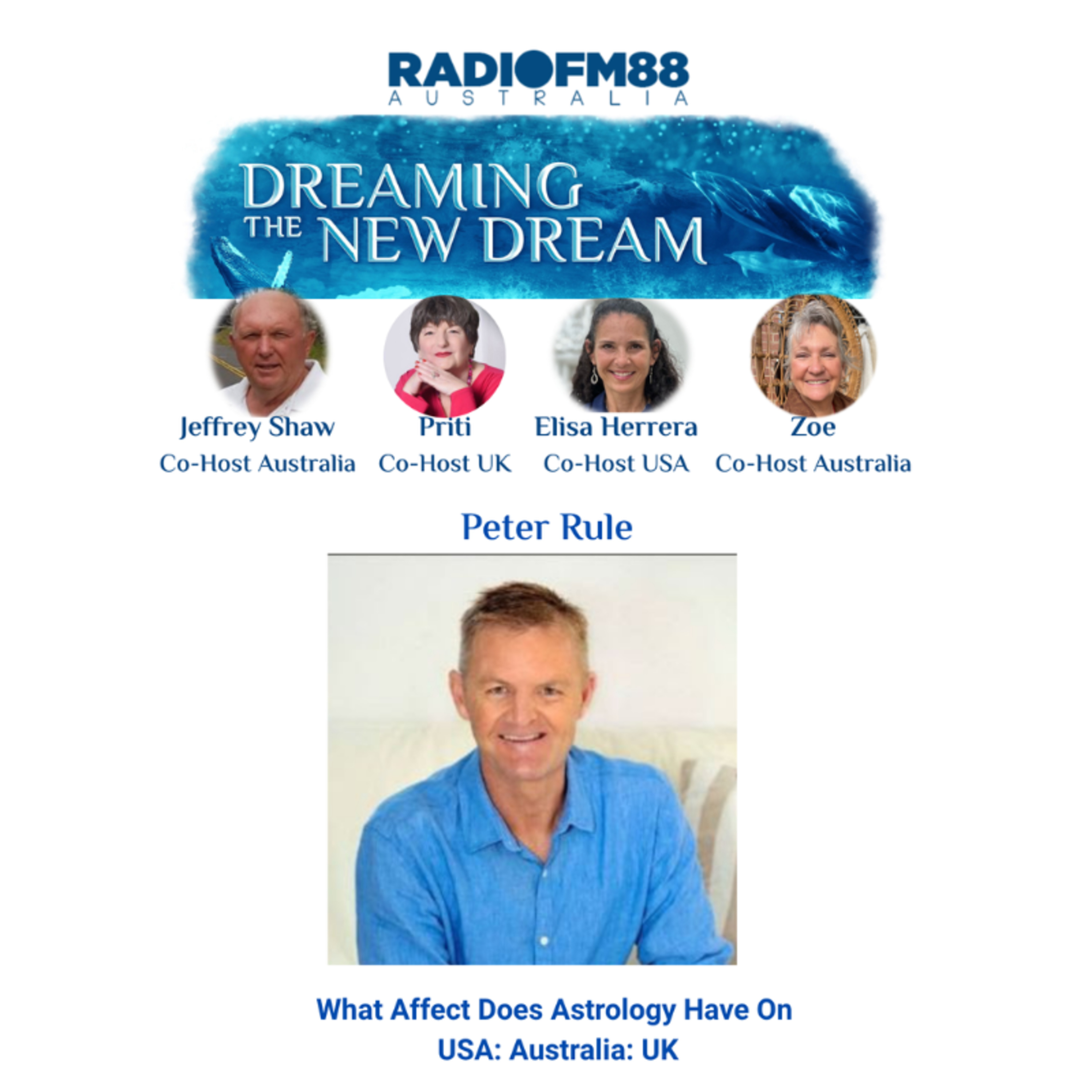 Peter Rule: Astrological charts of USA, Australia and UK | Dreaming The New Dream episode artwork