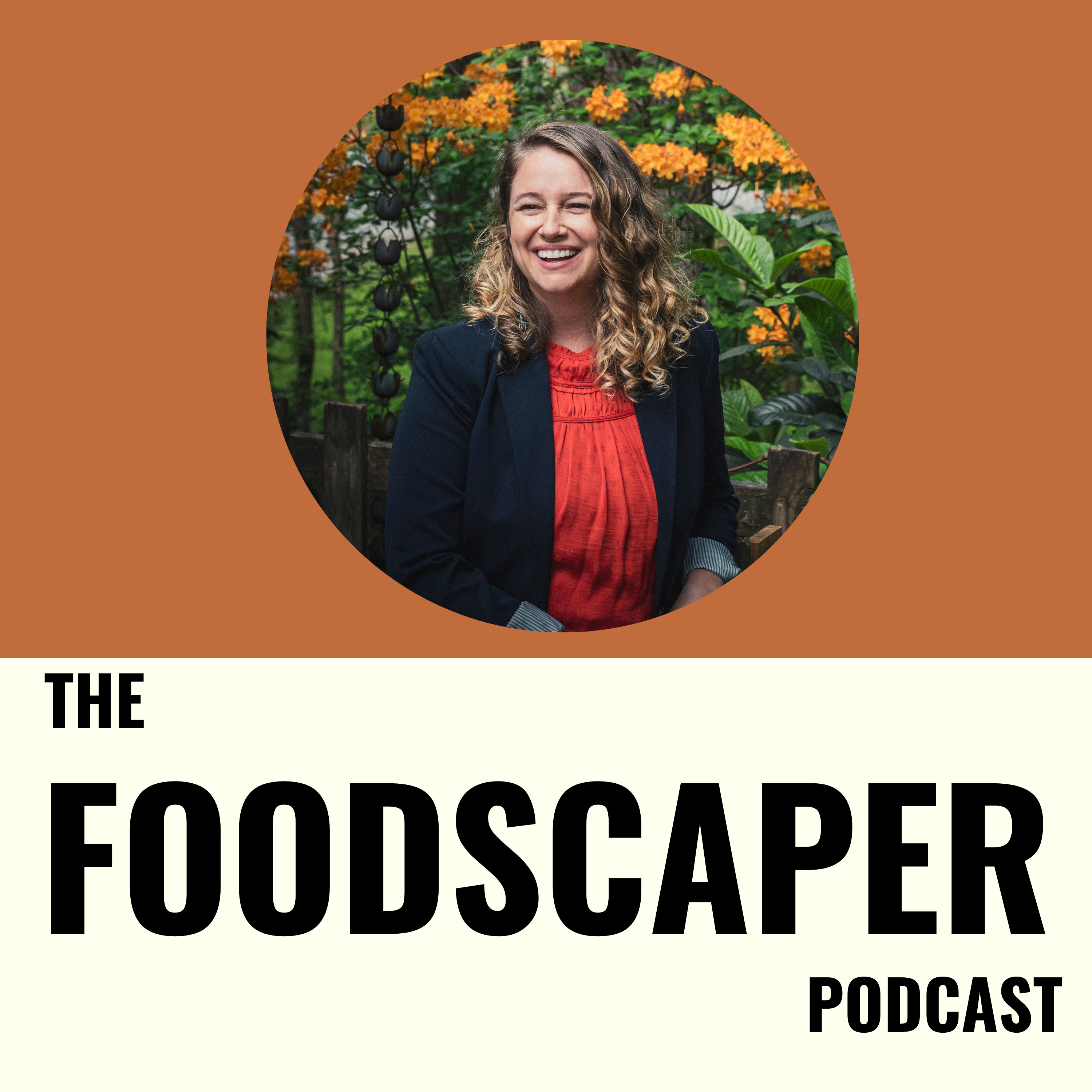 The Foodscaper Podcast