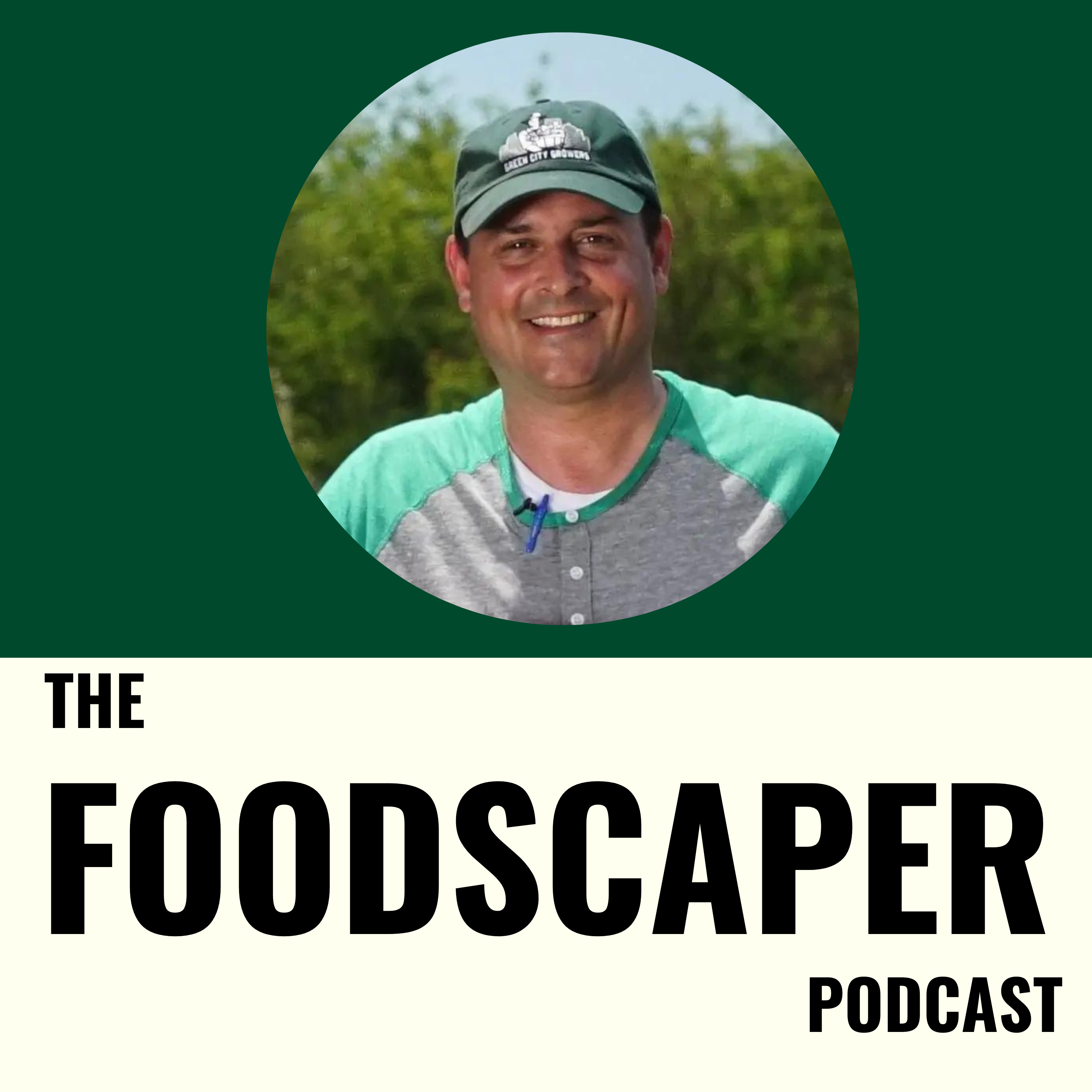 The Foodscaper Podcast