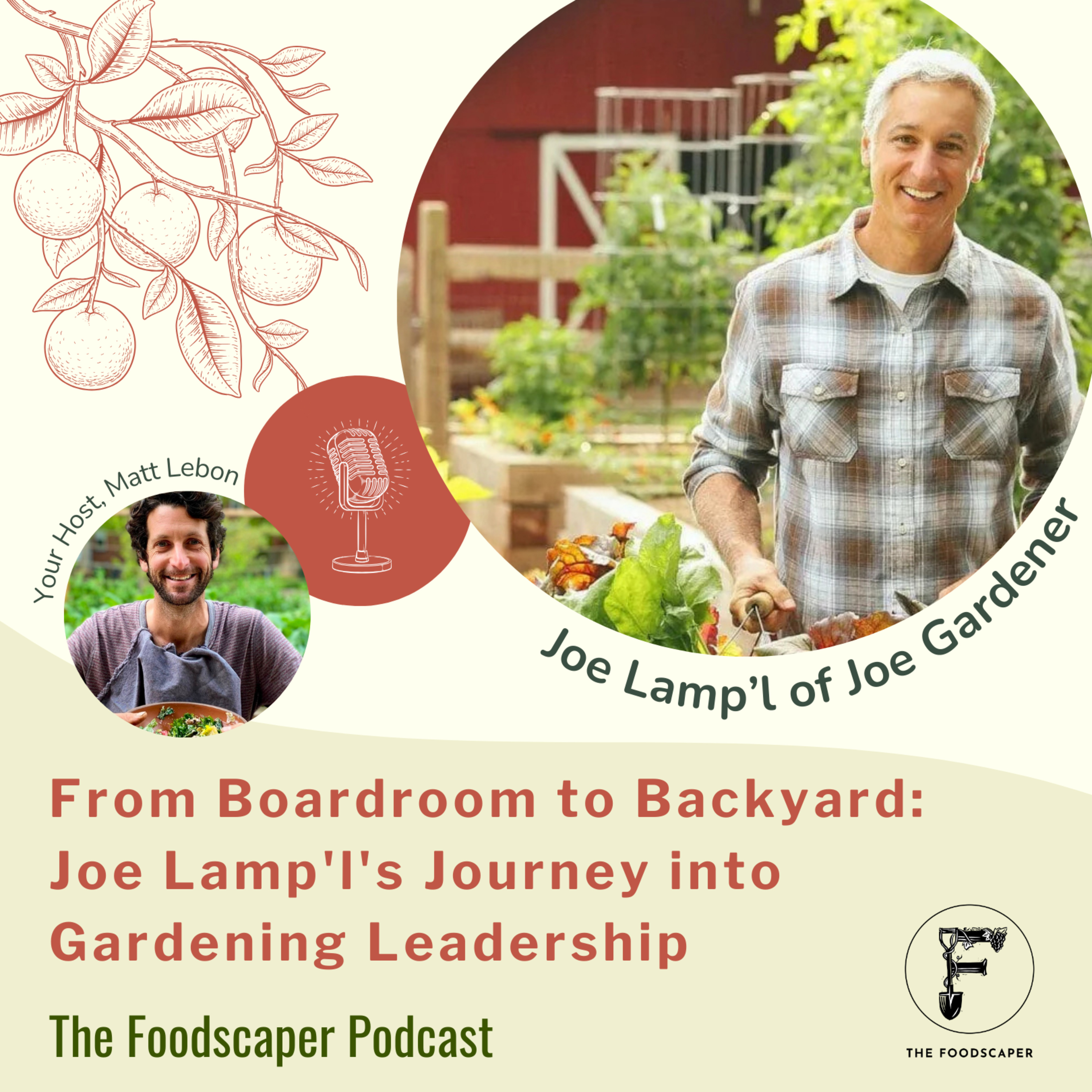 From Boardroom to Backyard: Joe Lamp'l's Journey into Gardening Leadership episode artwork