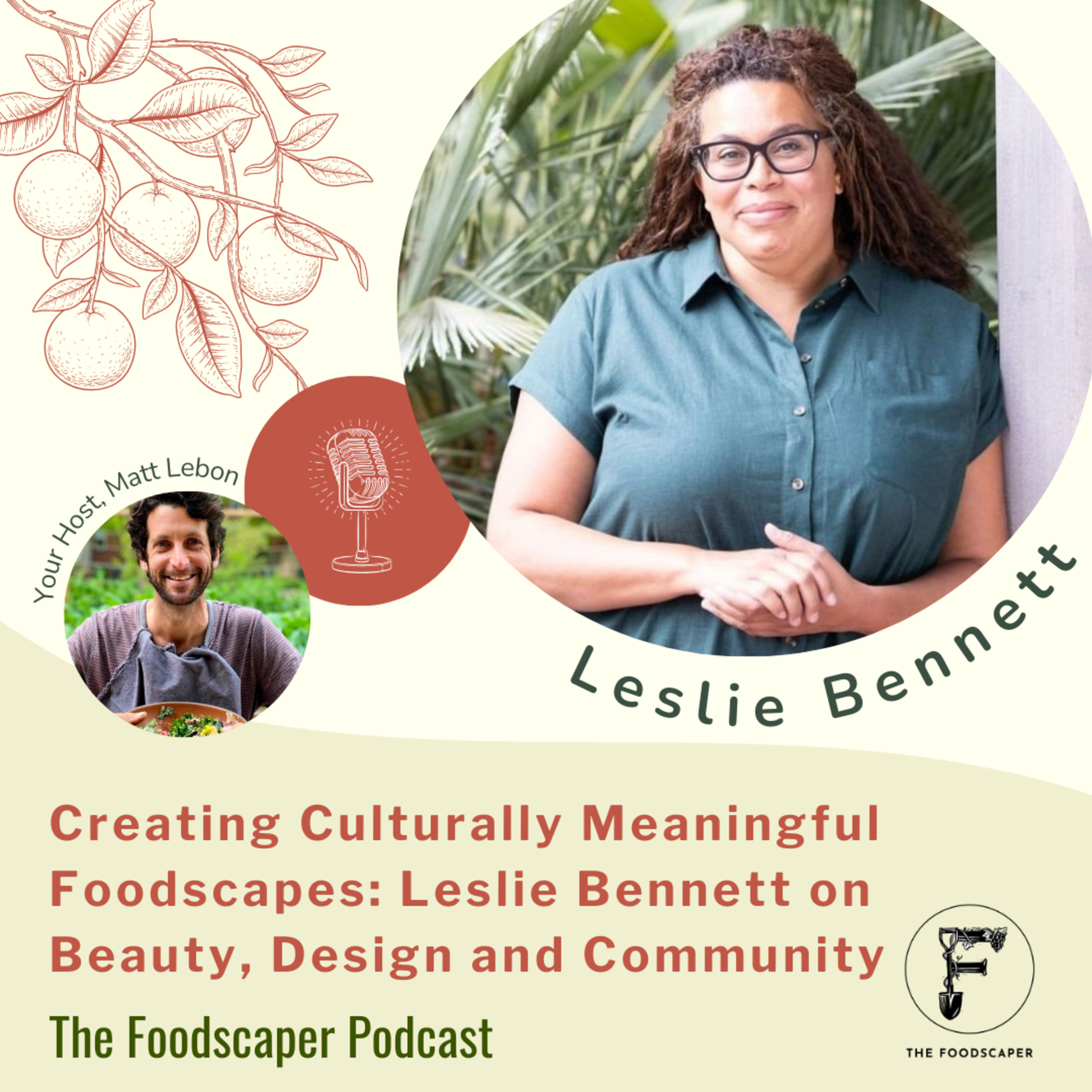 Creating Culturally Meaningful Foodscapes: Leslie Bennett on Beauty, Design and Community episode artwork