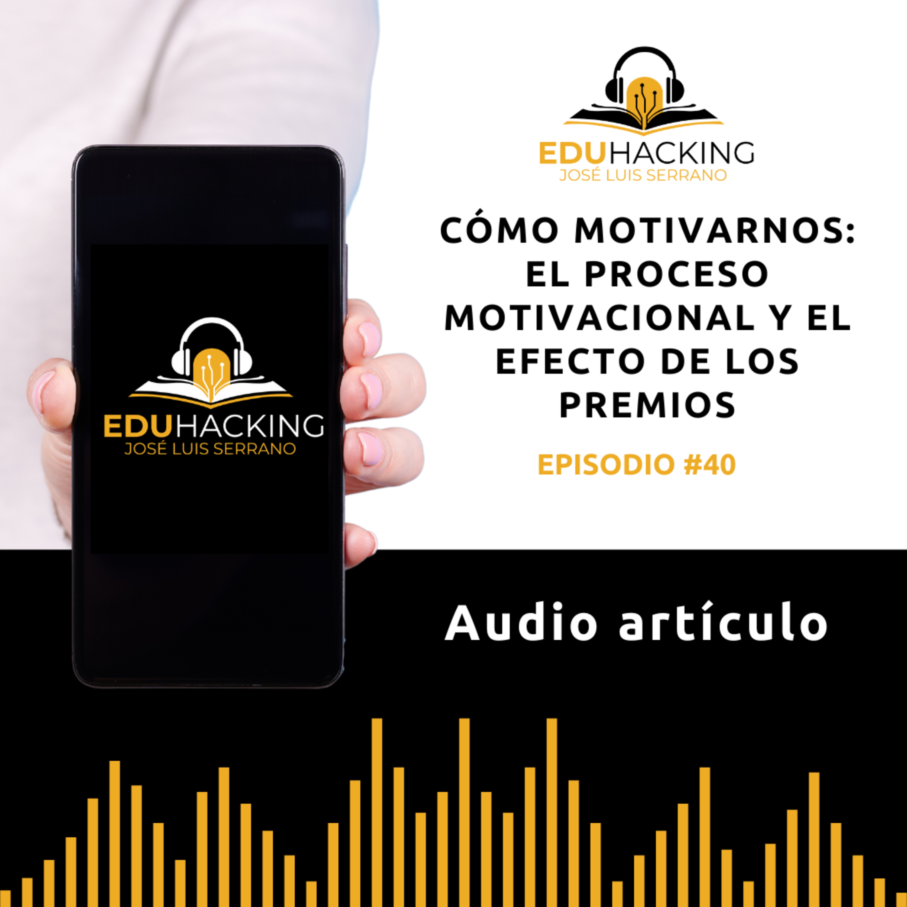 Cómo motivarnos: el proceso motivacional y el efecto de los premios #40