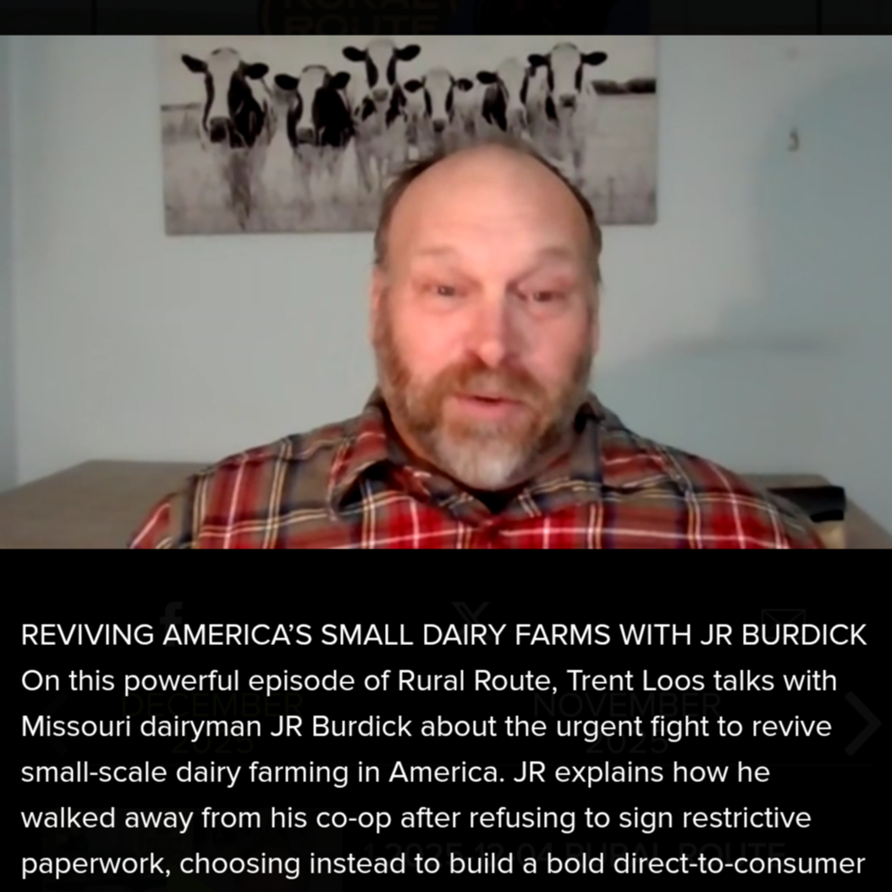 Rural Route Dec 4, 2025 JR Burdick the culture of farming, the consilidation in production and now direct sales to the consumer.