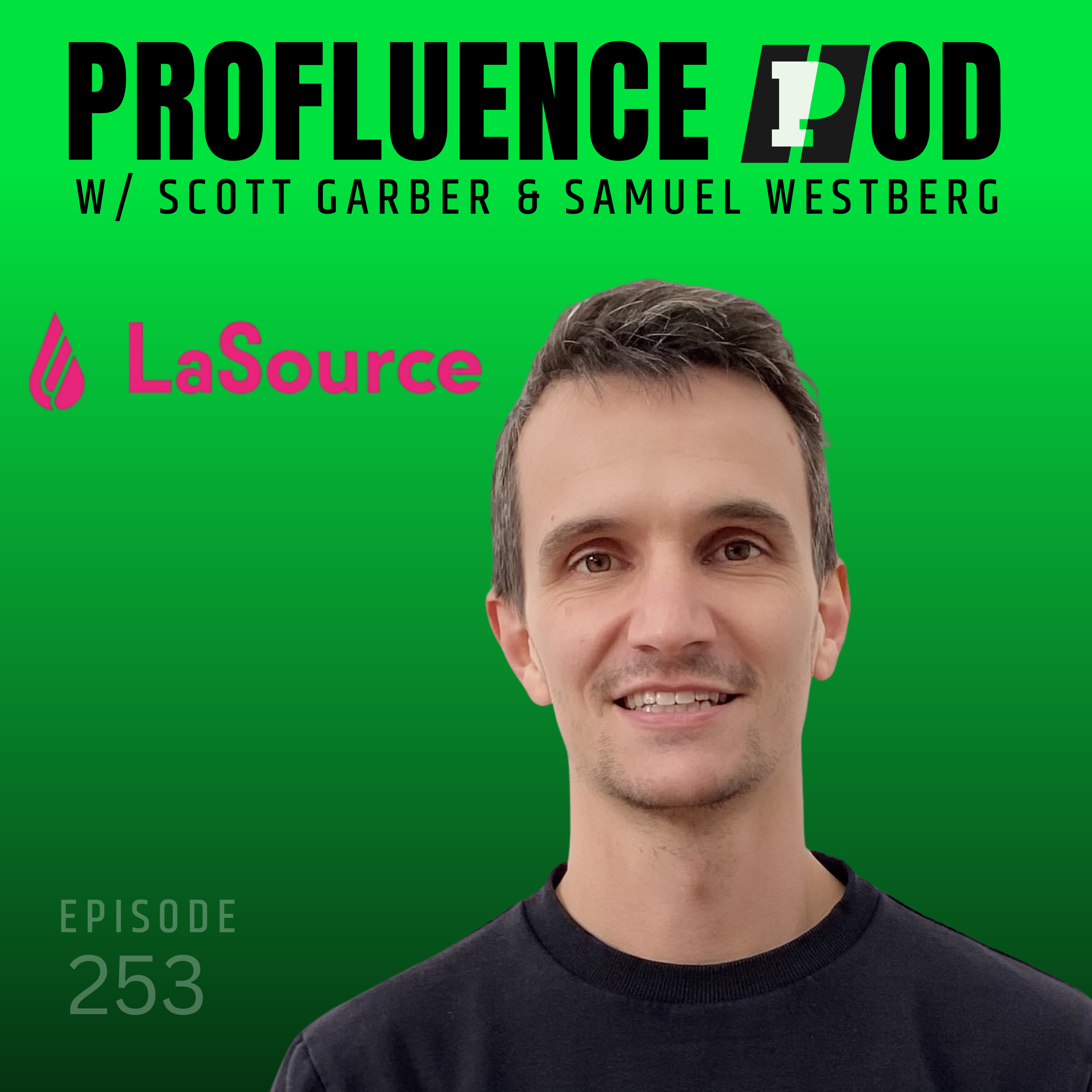 #253: Samuel Westberg, Co-Founder & CEO of LaSource – Connecting Sports Tech, Media, and Rights Holders