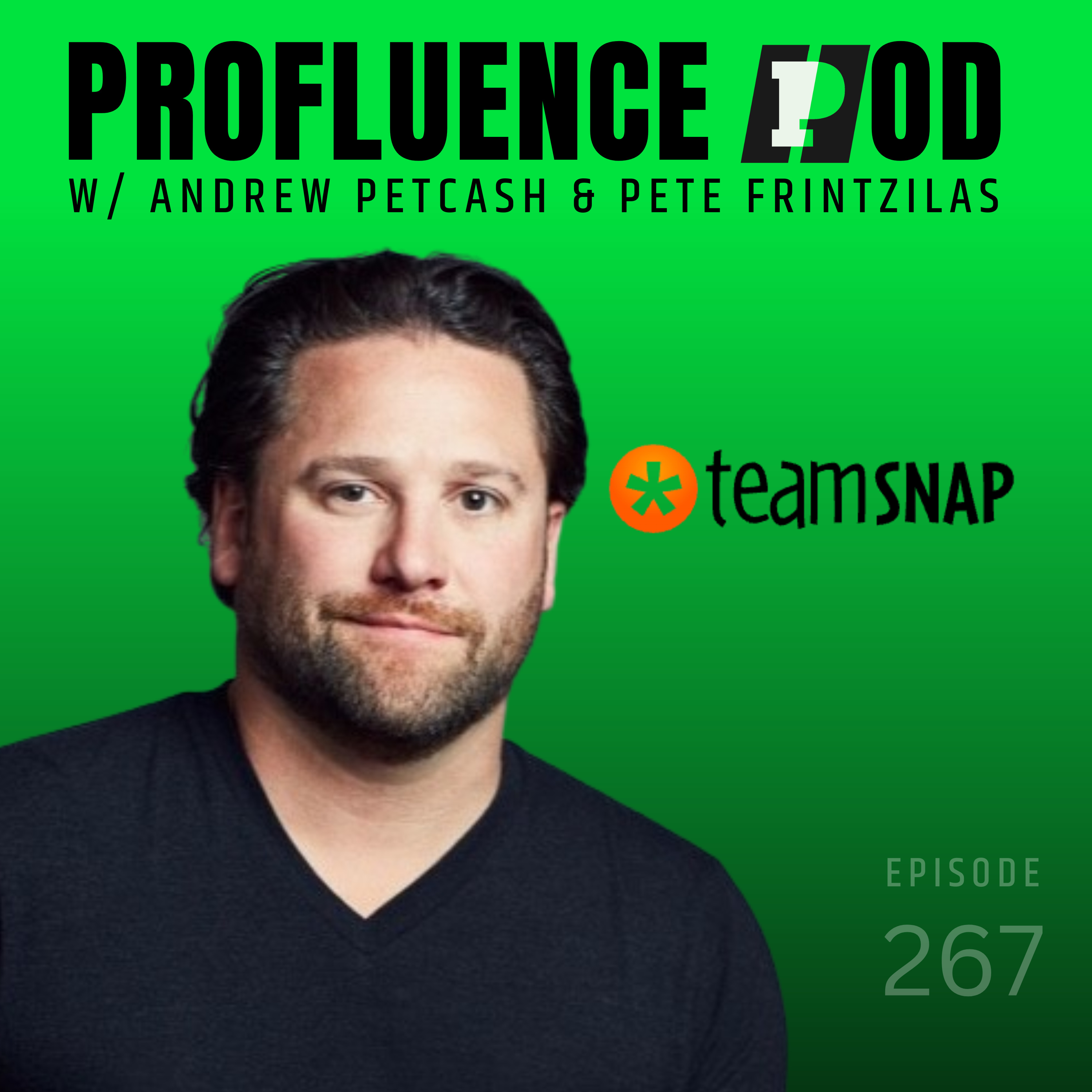#267: Peter Frintzilas, CEO of TeamSnap - Reshaping the Youth Sports Tech Industry