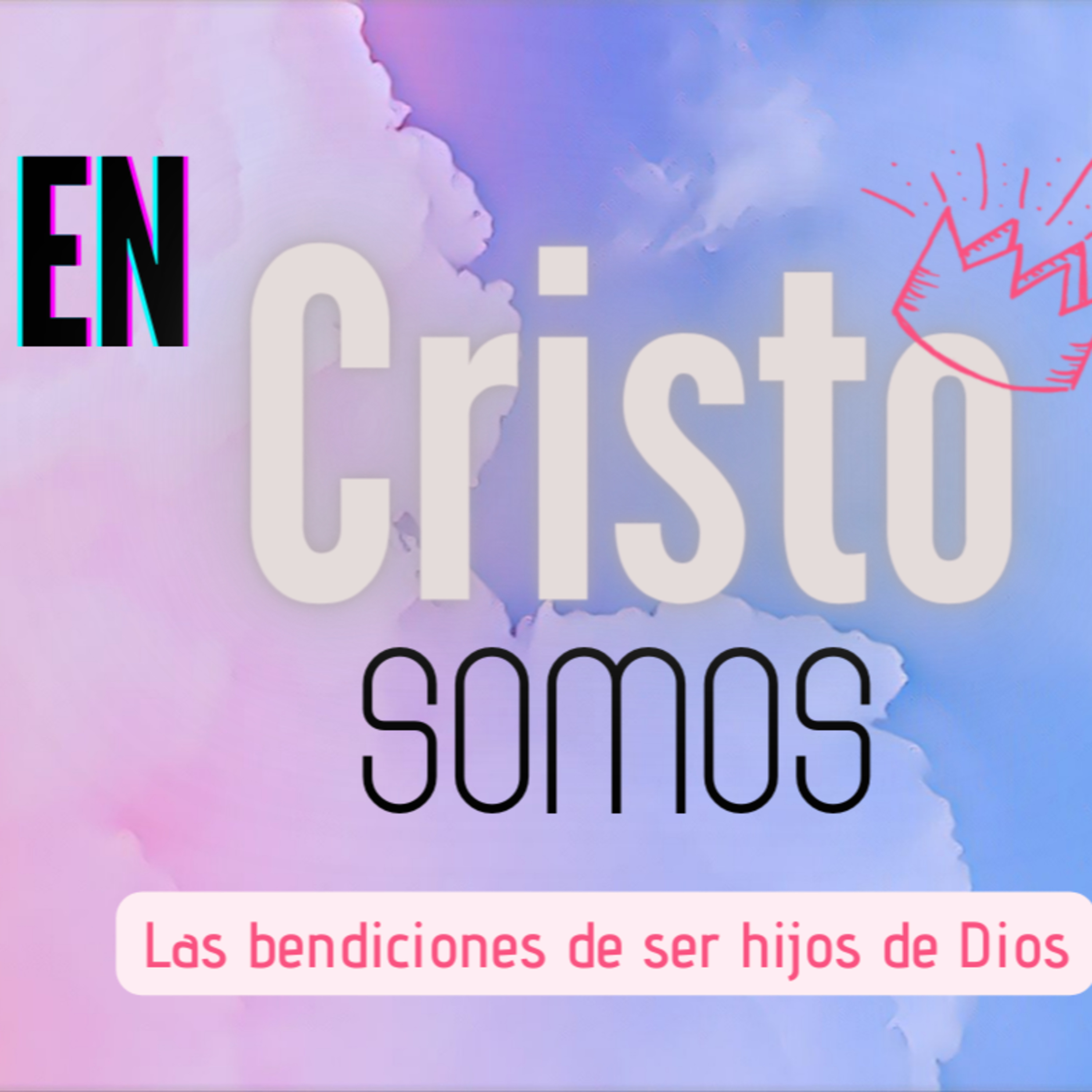 SERIE. EN CRISTO SOMOS - 23. Librados de la potestad de las tinieblas. episode artwork