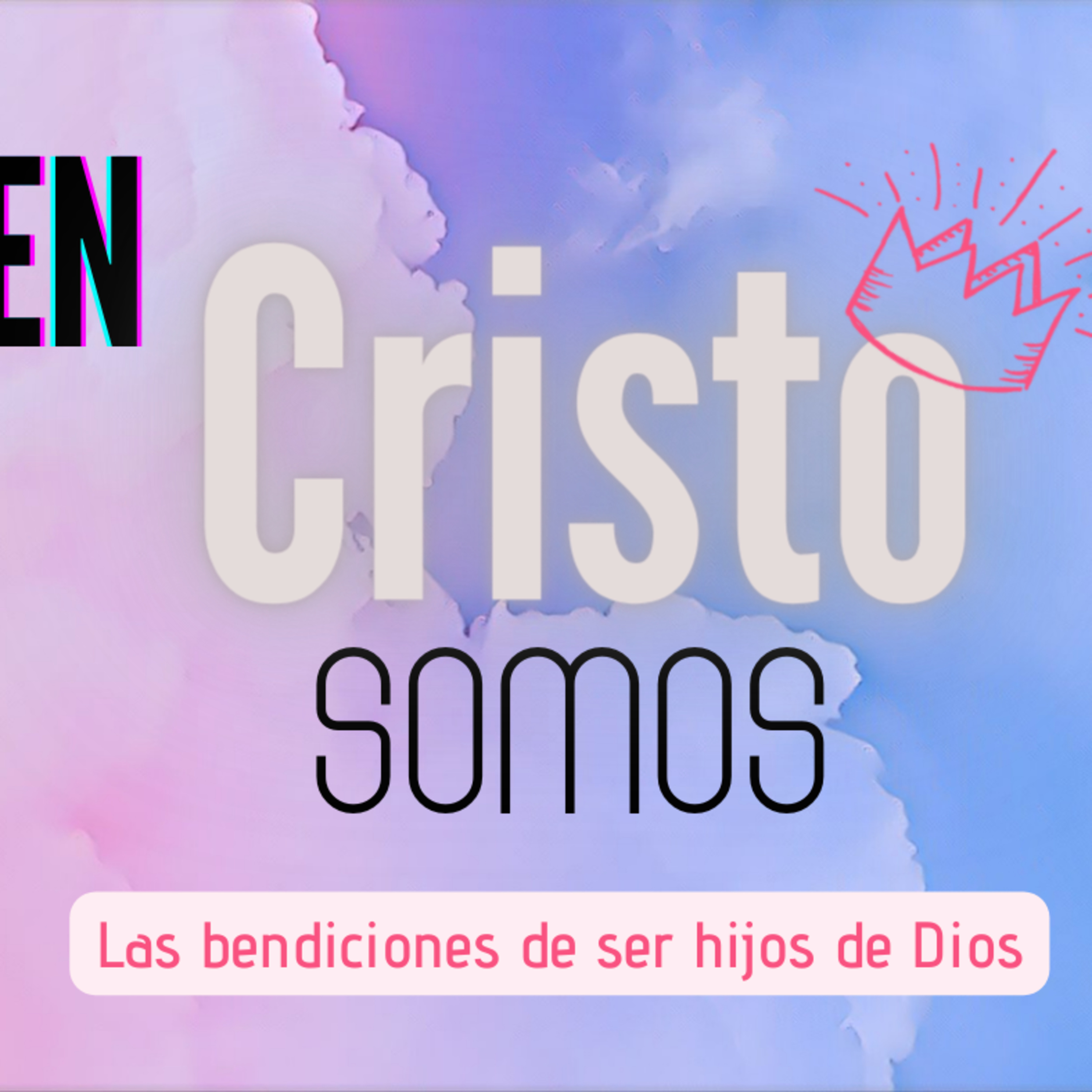 SERIE. EN CRISTO SOMOS - 22. Trasladados al reino de su amado Hijo. episode artwork