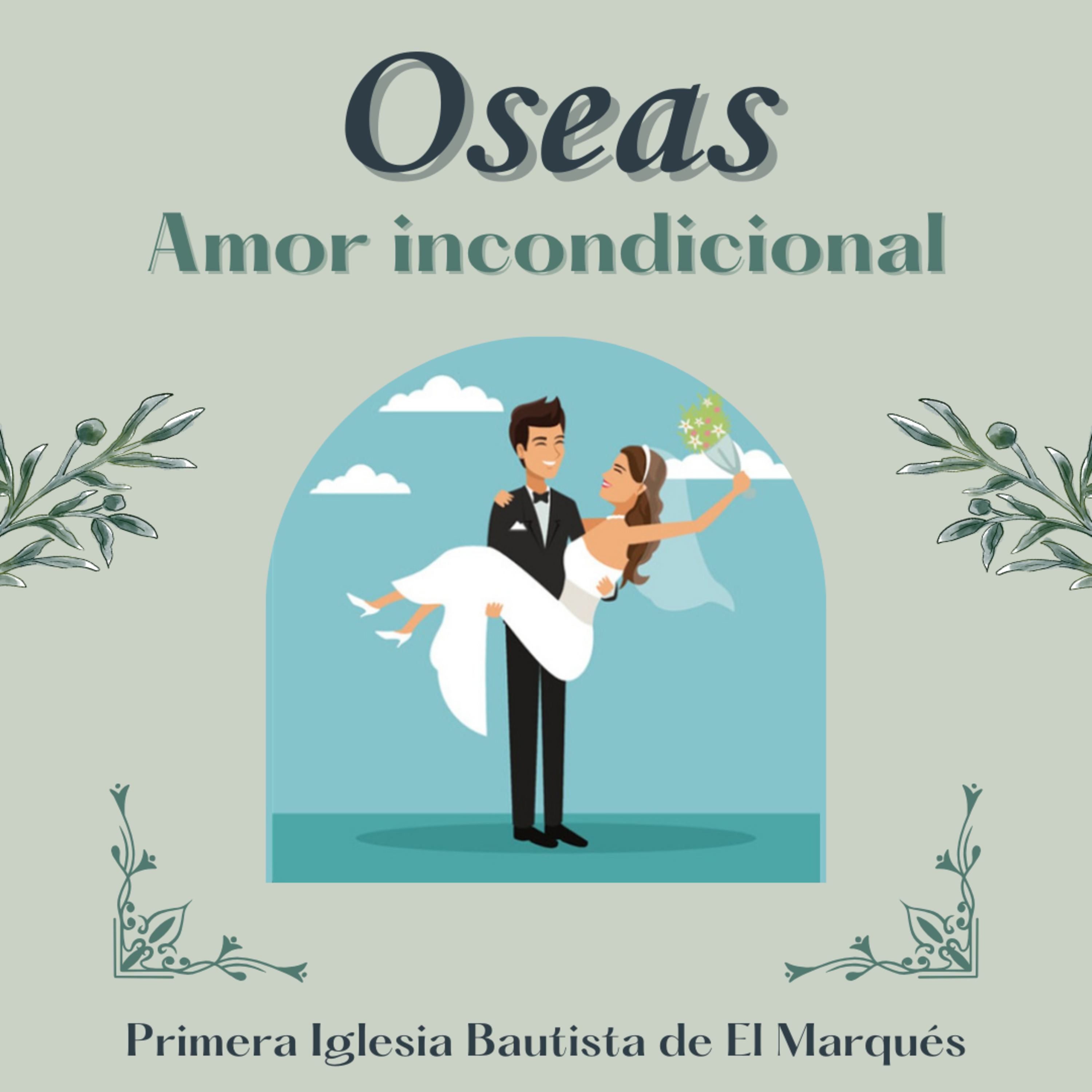 SERIE. OSEAS - Amor incondicional. 5. Amor incondicional a pesar de la indisposición. Os. 4:1-14 episode artwork