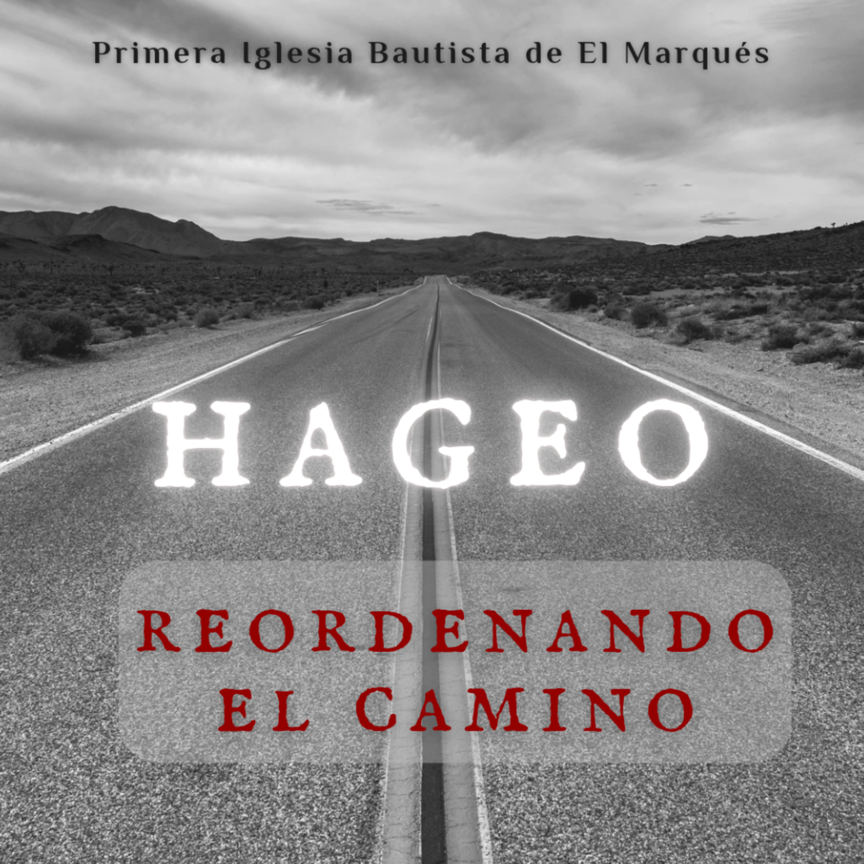 SERIE. HAGEO - 3. Reordenando la pasión. Hag. 2:1-9. episode artwork