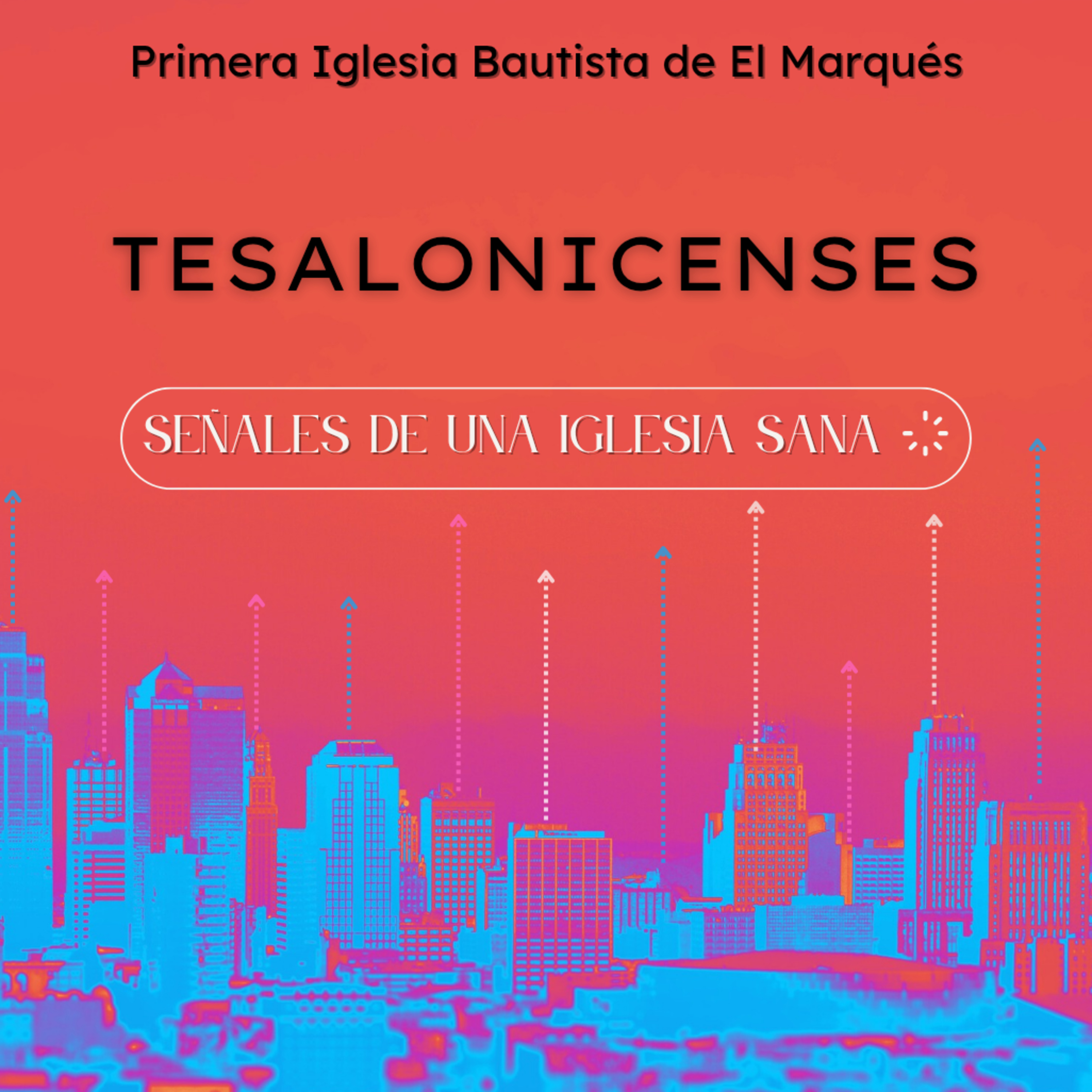 SERIE. TESALONICENSES. 3. Una iglesia sana se conforma por creyentes honestos. 1 Tes. 2:1-8. episode artwork
