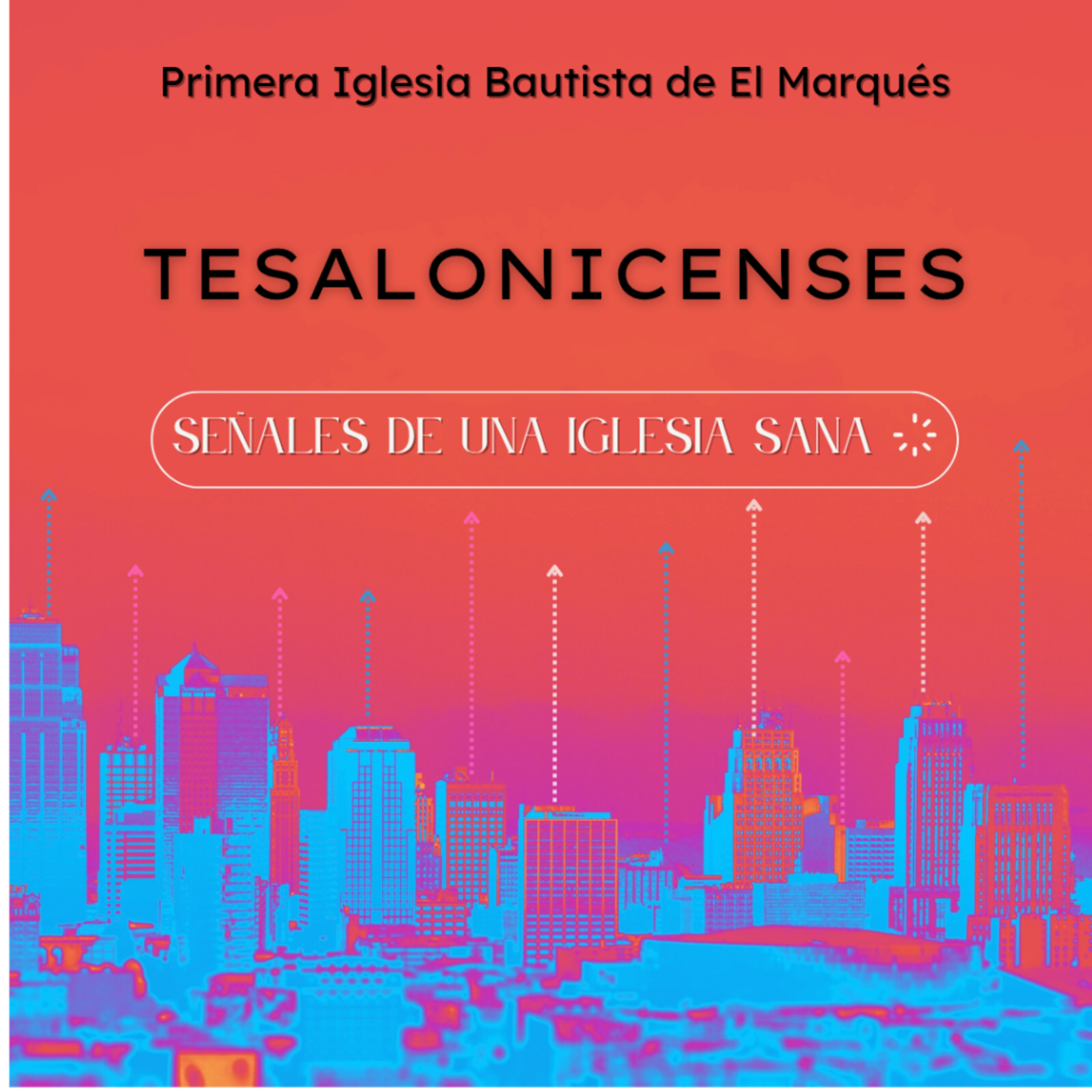SERIE. TESALONICENSES - 4. Una iglesia sana tiene una relación creciente con la Palabra de Dios. episode artwork