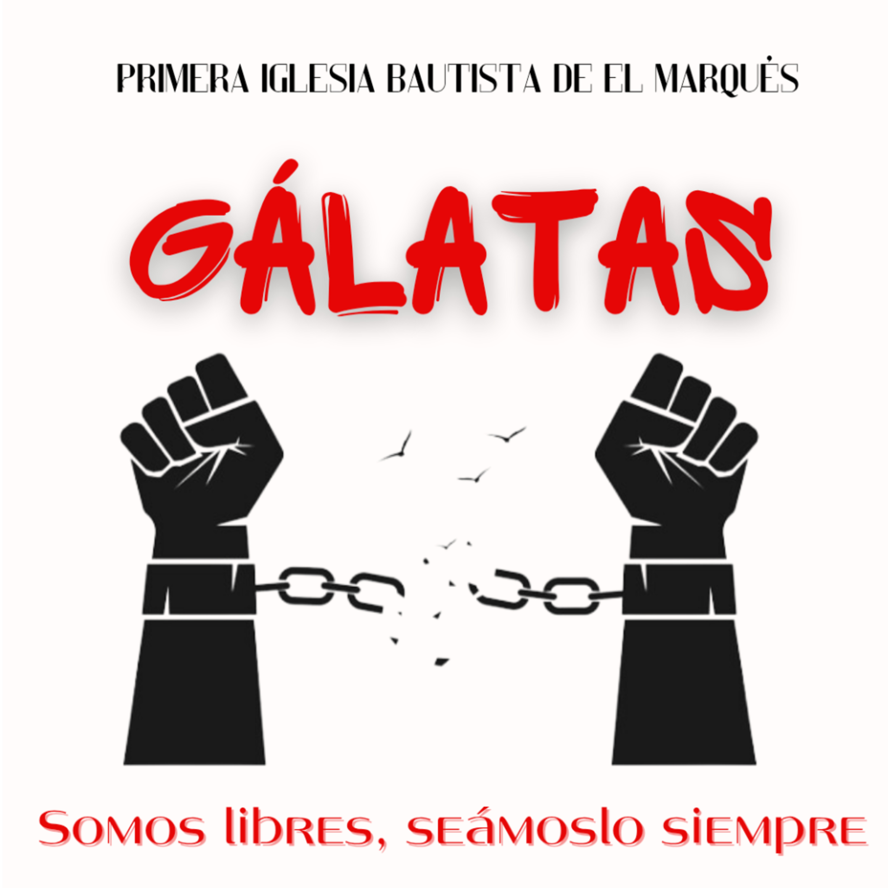 SERIE. GÁLATAS - 9. Somos libres para ser de Cristo. Gál. 3:23-29. episode artwork