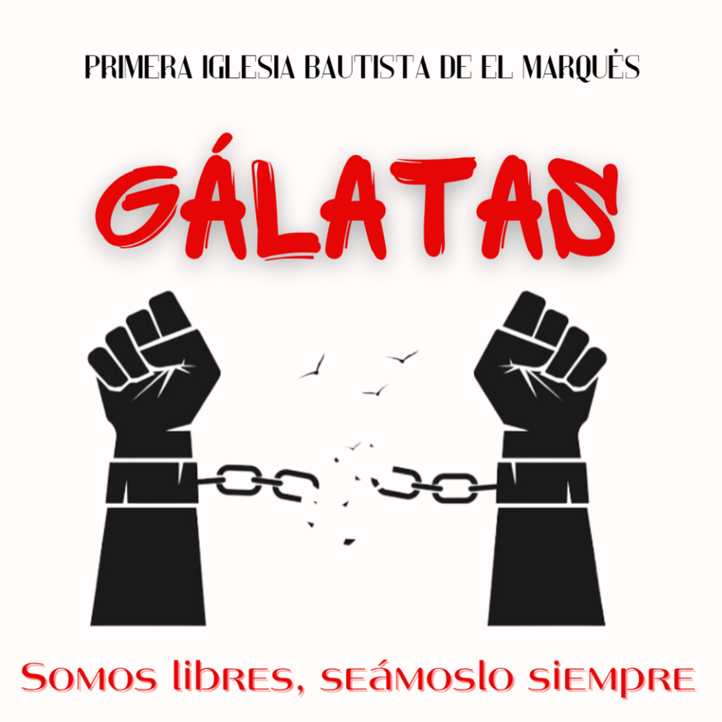 SERIE. GÁLATAS - 12. Somos libres para experimentar la libertad en Cristo. Gál. 5:1-6. episode artwork