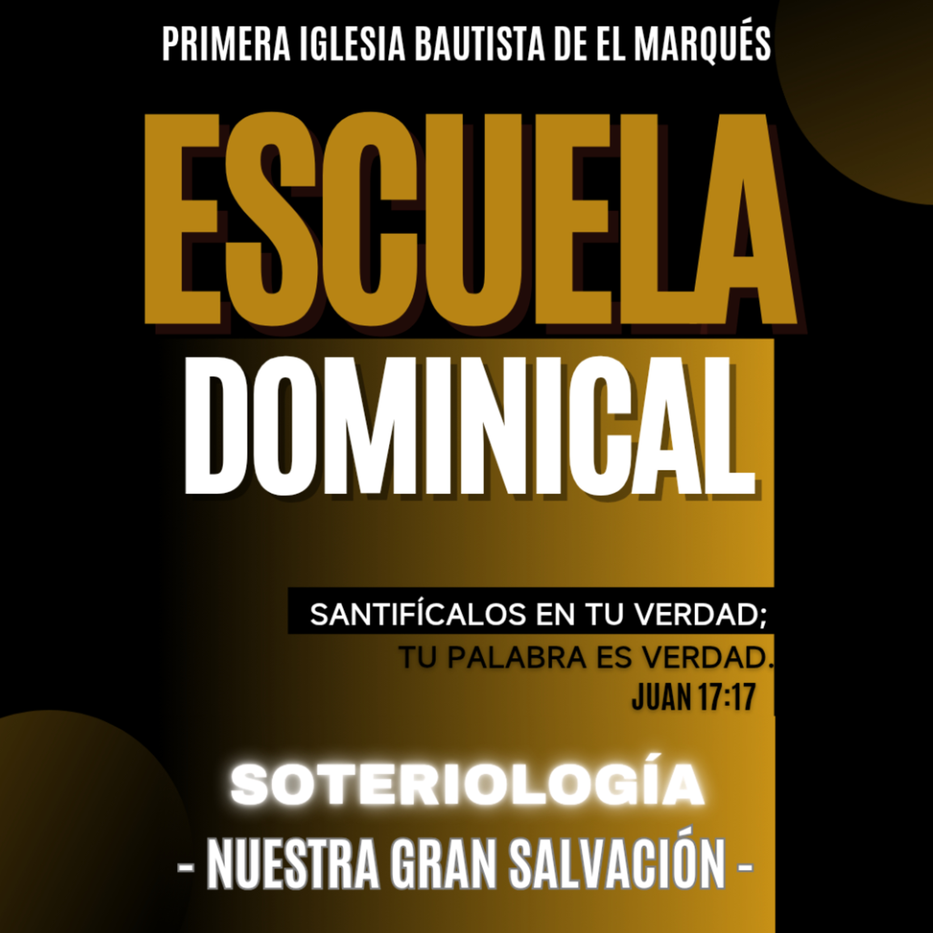 ESCUELA DOMINICAL. SOTERIOLOGÍA - 1. ¿Qué significa ser salvo? episode artwork