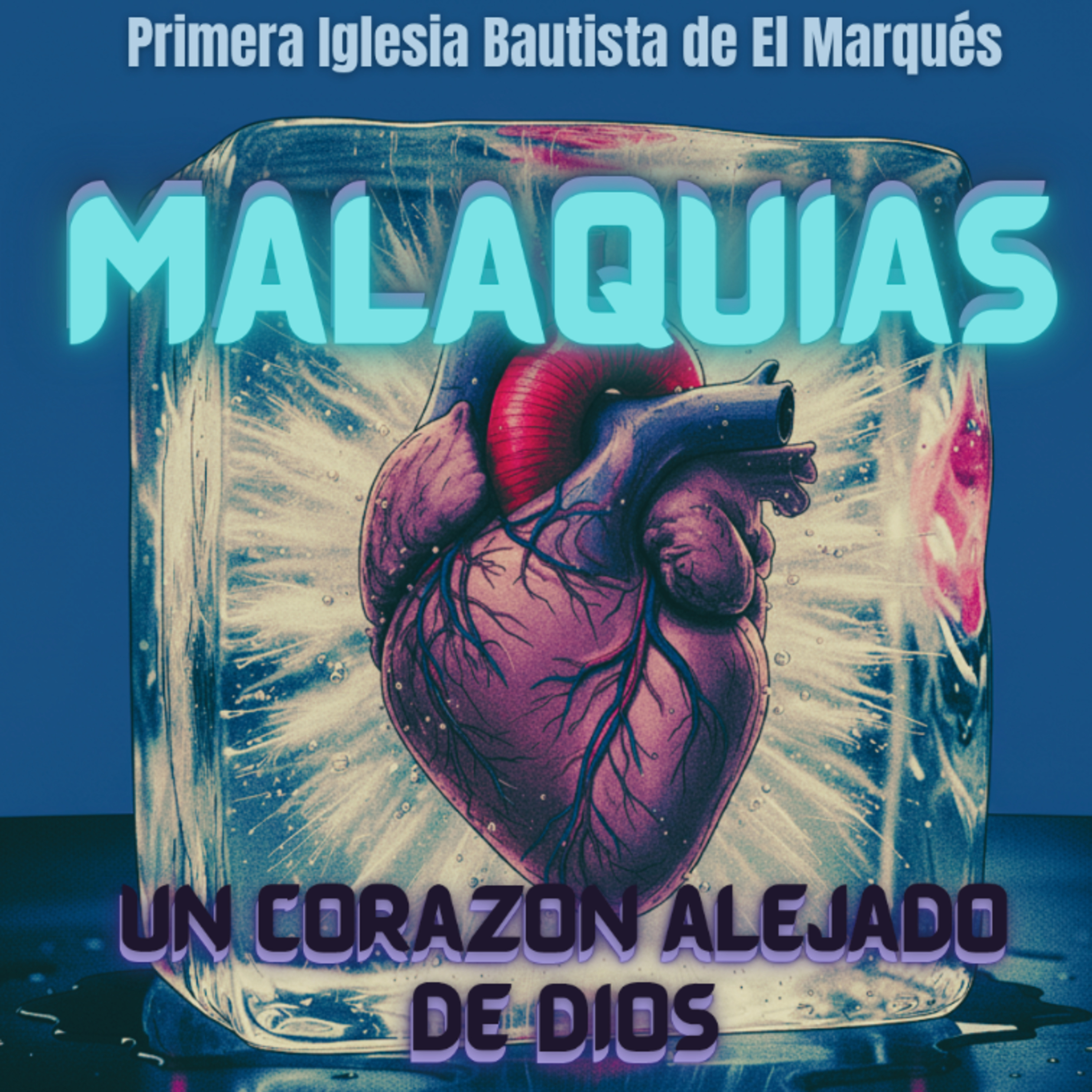 SERIE. MALAQUIAS - 2. Un corazón alejado de Dios es insolente. Mal. 1:6-14. episode artwork