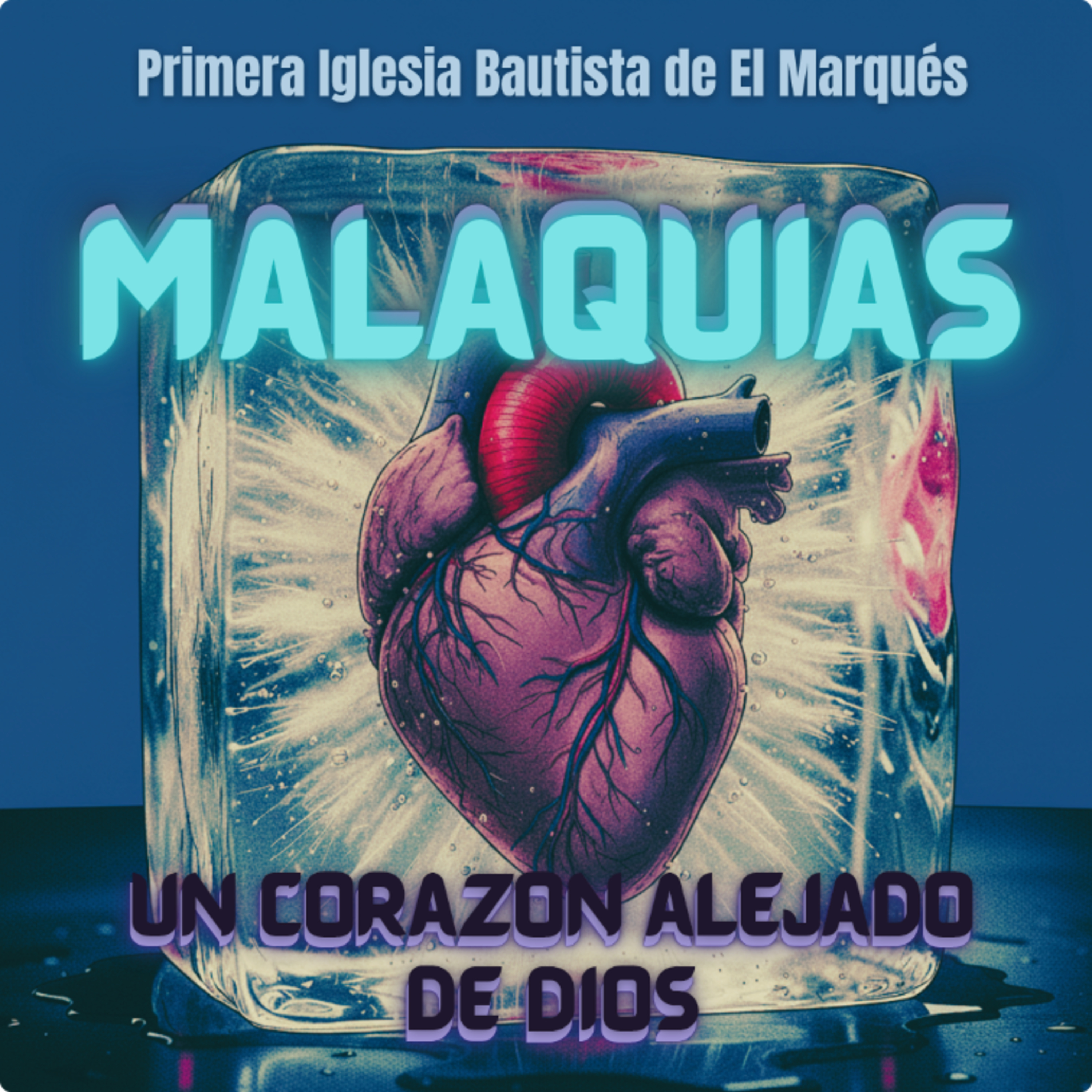 SERIE. MALAQUÍAS - 5. Un corazón alejado de Dios es ingrato. Mal. 3:1-5. episode artwork