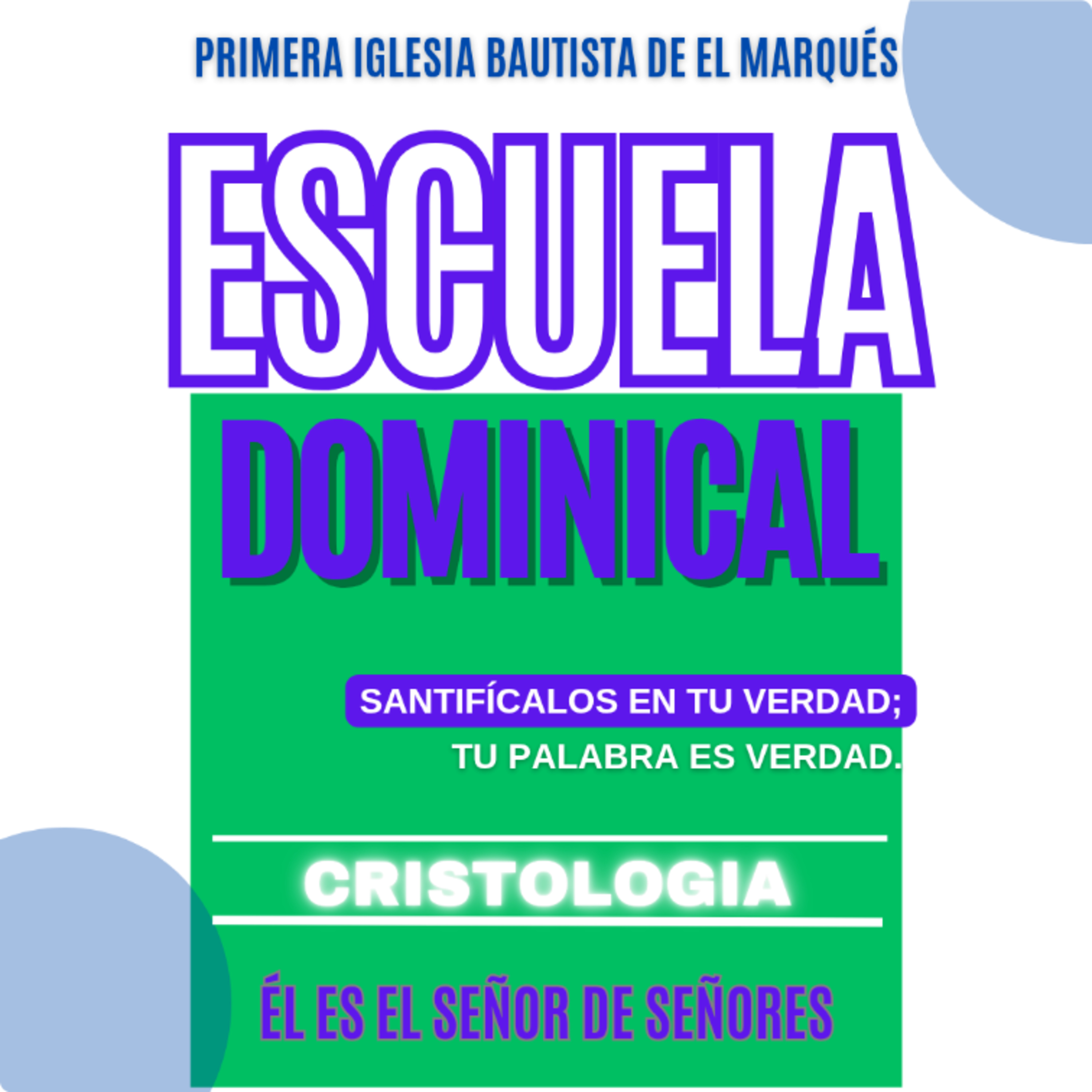 ESCUELA DOMINICAL. Cristología - 13. El señorío de Cristo: Su poder y autoridad en nuestra vida. episode artwork