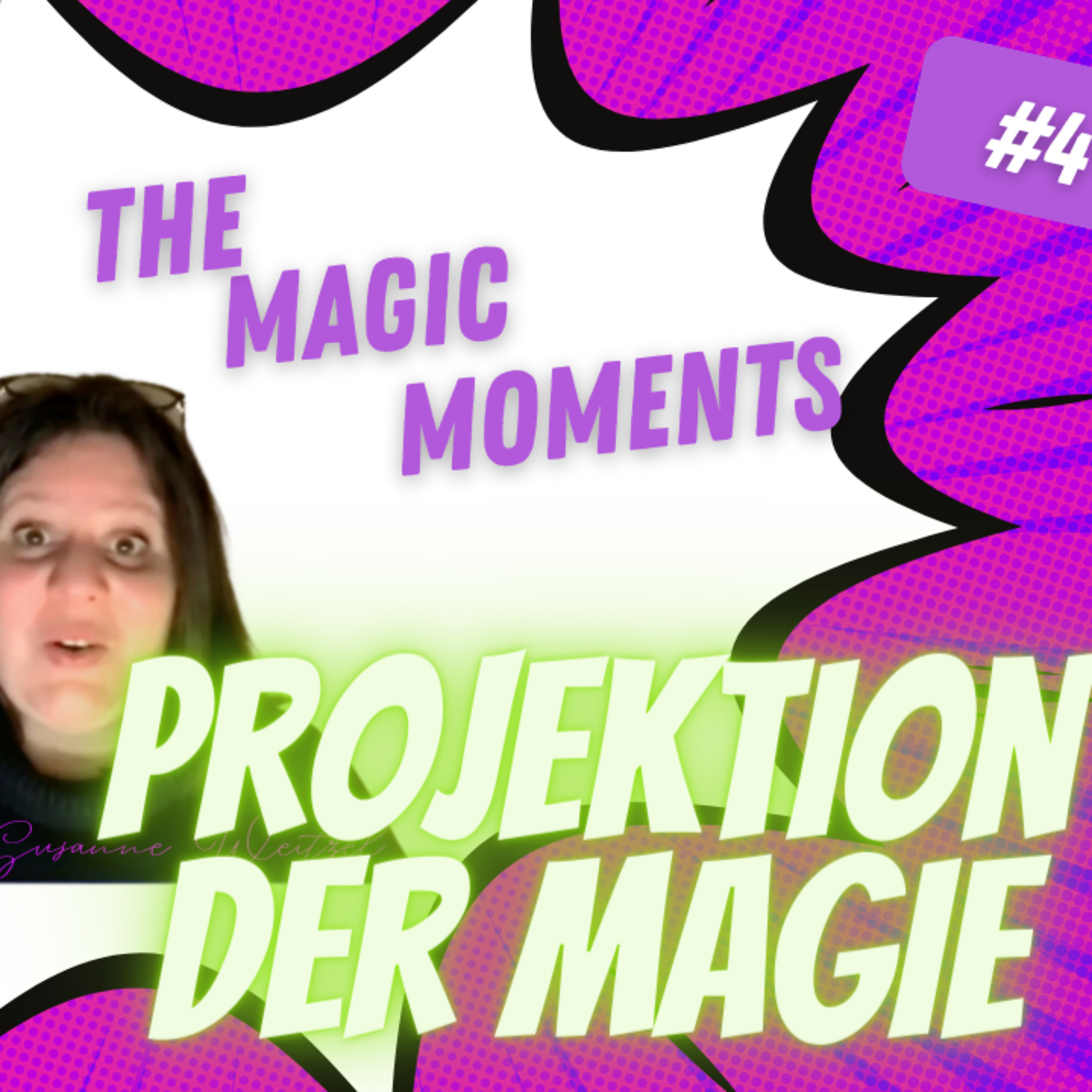The Magic Moments - Channeling - Christina Susanne Weitzel