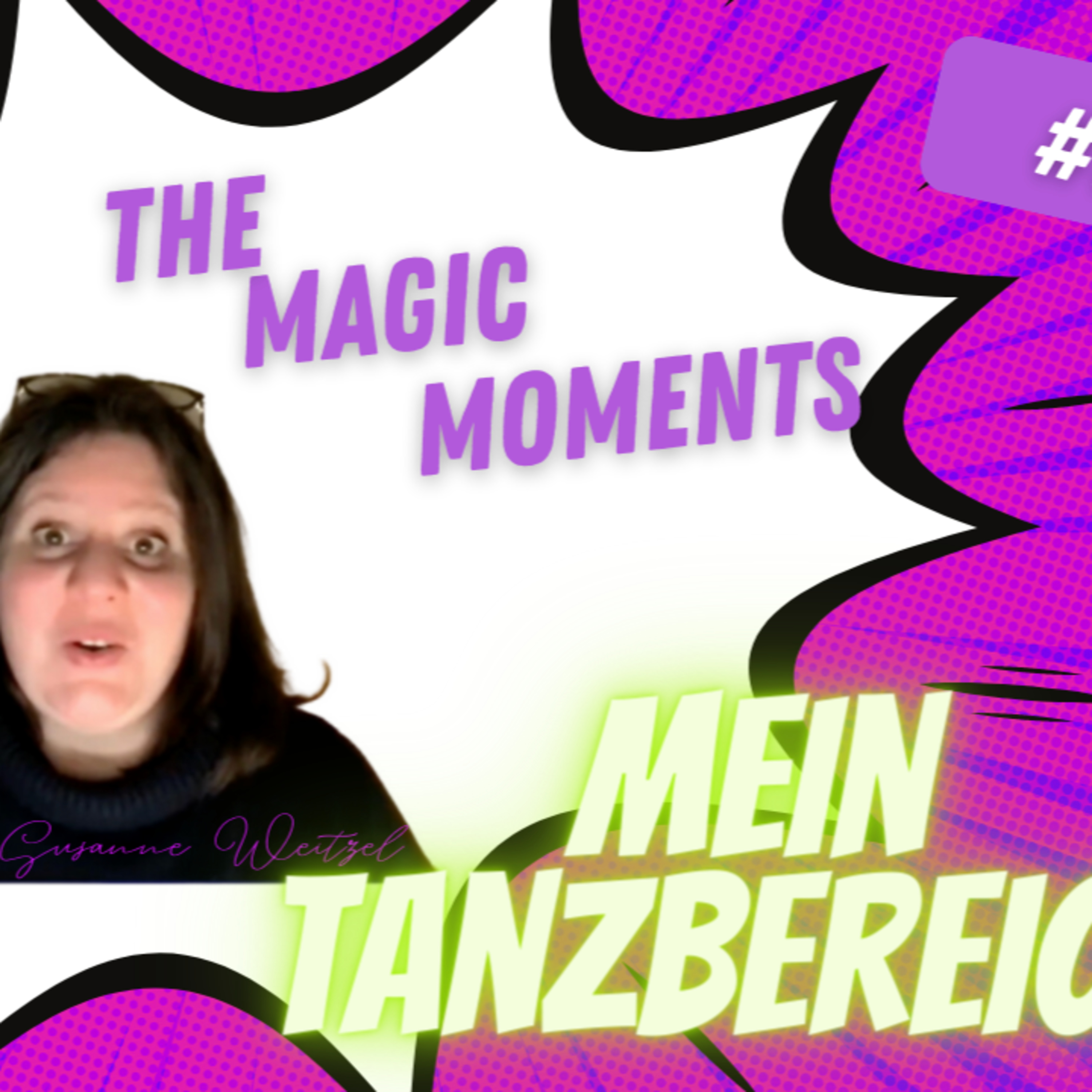 The Magic Moments - Channeling - Christina Susanne Weitzel