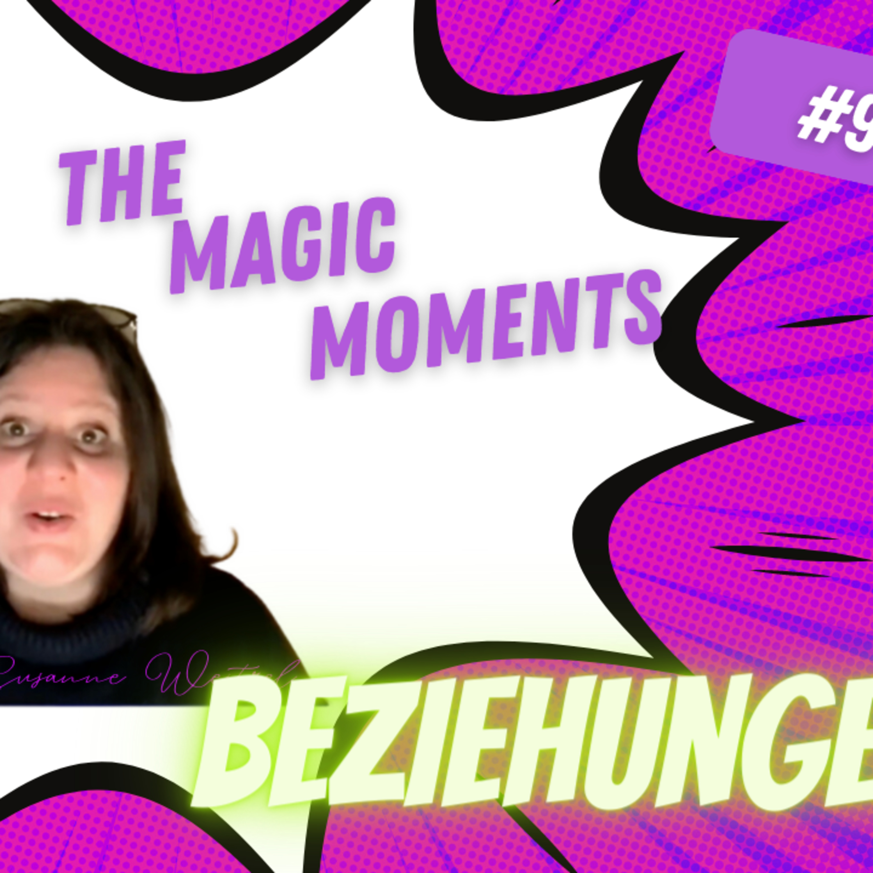 The Magic Moments - Channeling - Christina Susanne Weitzel