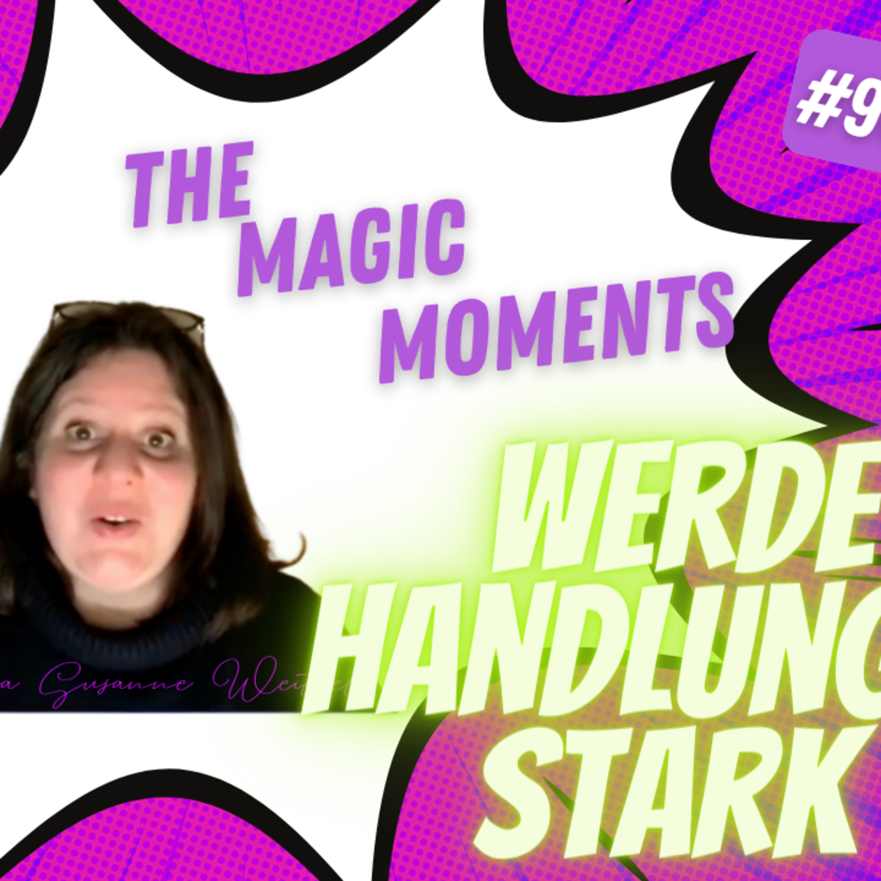 The Magic Moments - Channeling - Christina Susanne Weitzel