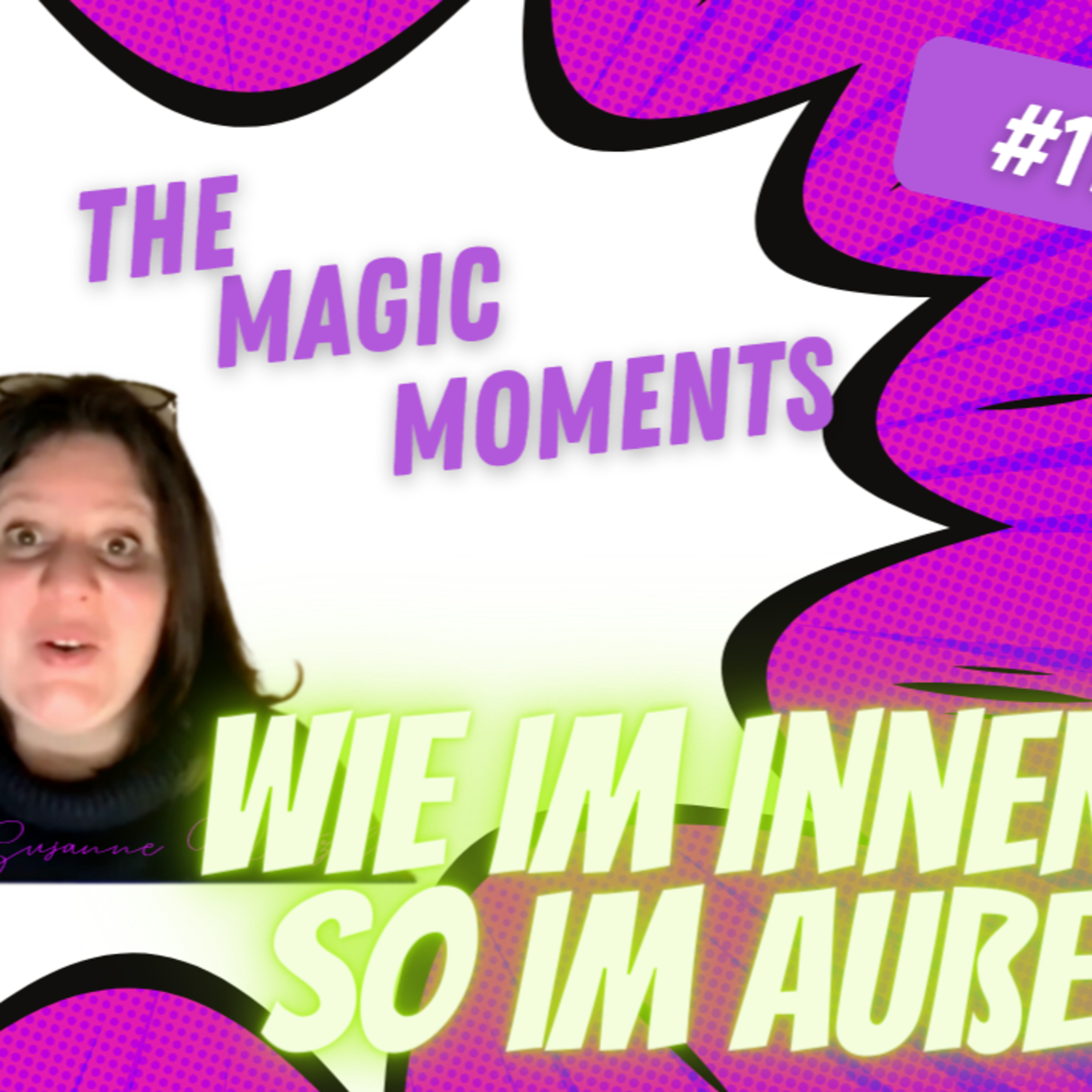 The Magic Moments - Channeling - Christina Susanne Weitzel