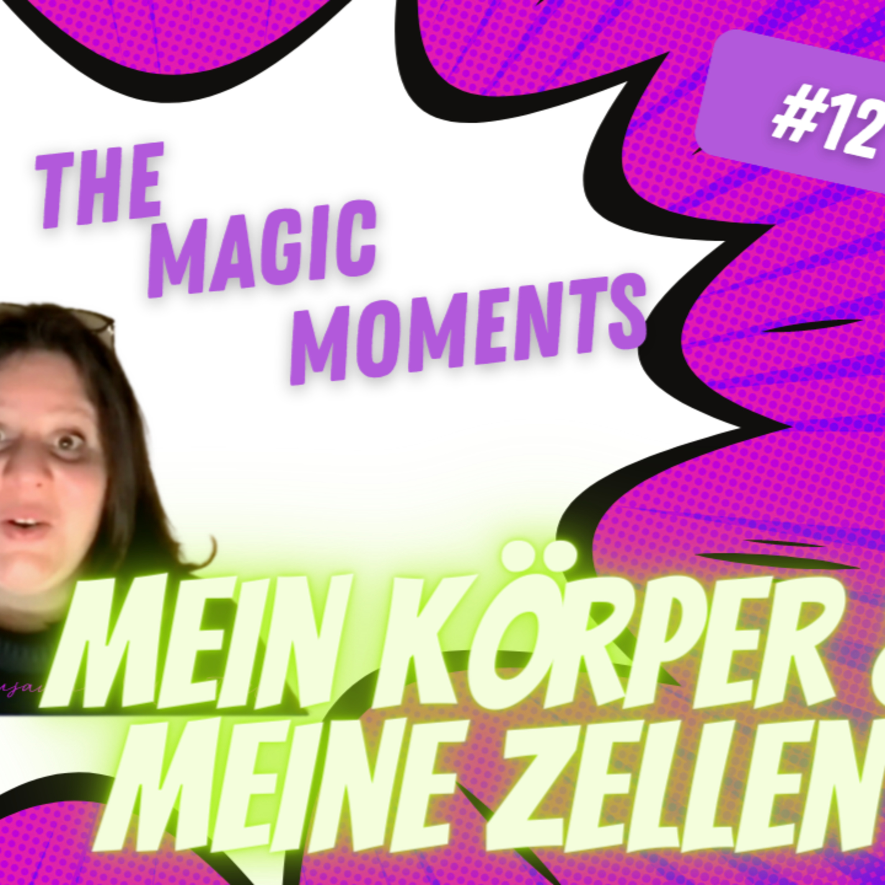 The Magic Moments - Channeling - Christina Susanne Weitzel
