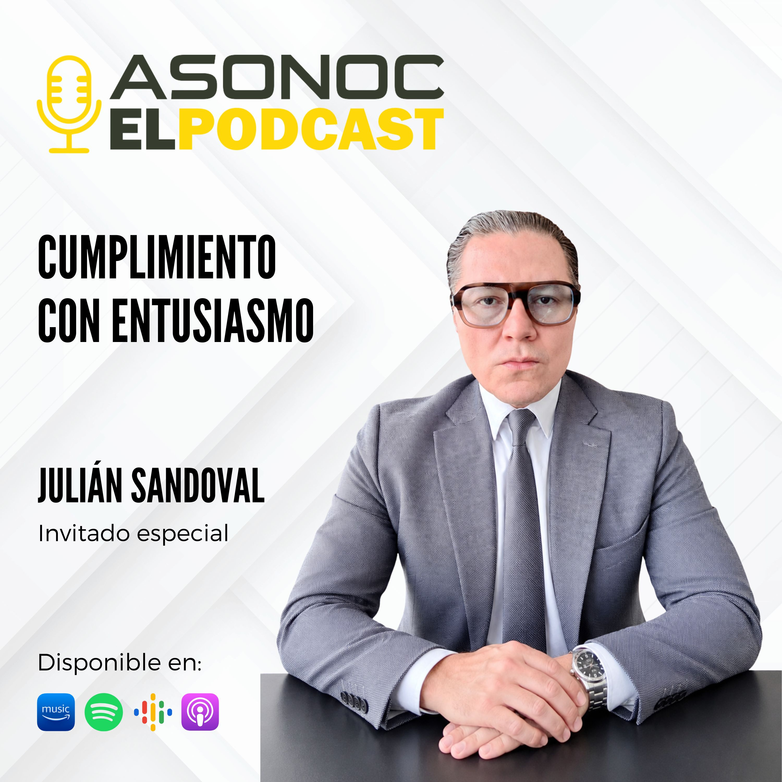 89. CUMPLIMIENTO CON ENTUSIASMO - JULIÁN SANDOVAL episode artwork