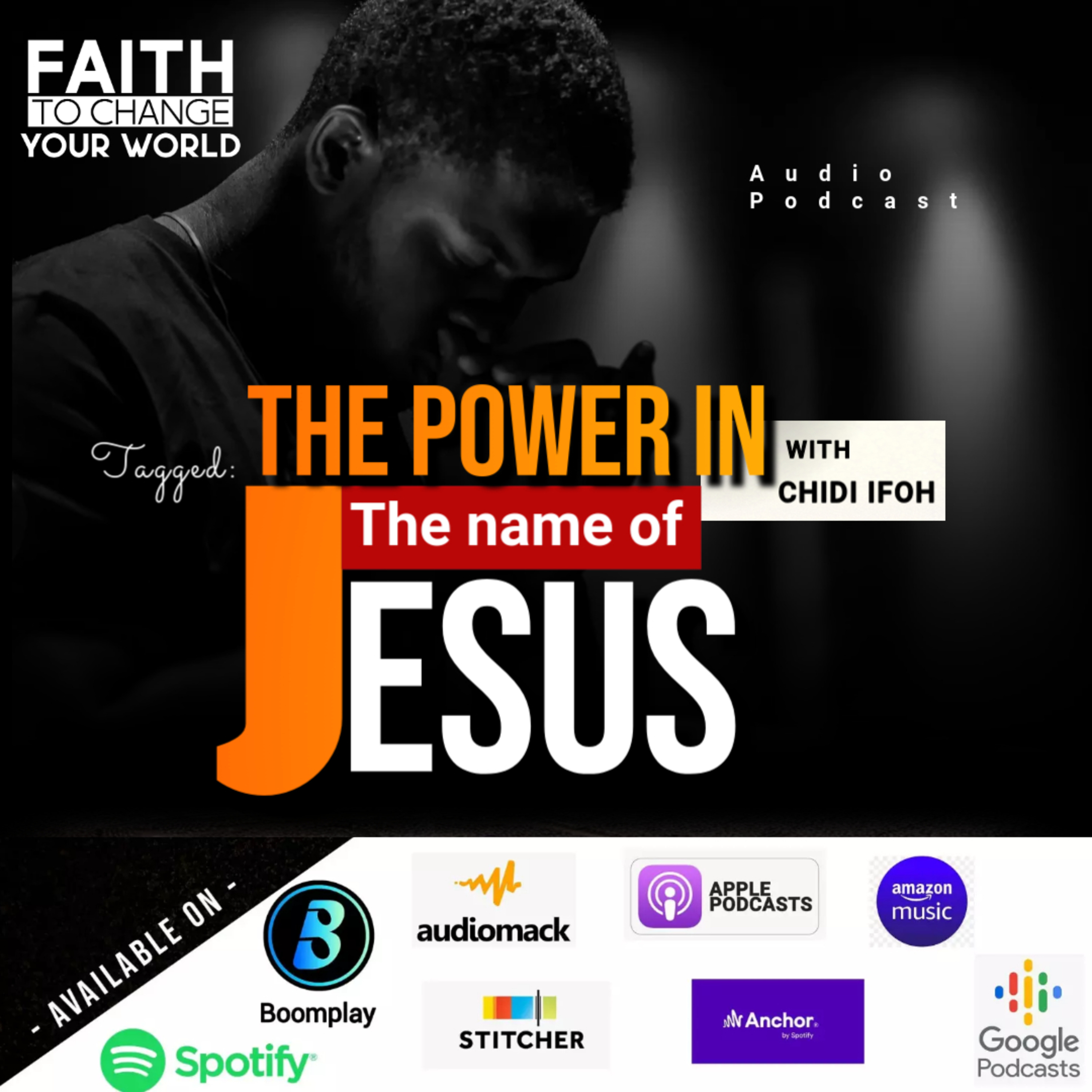 Faith To Change Your World
