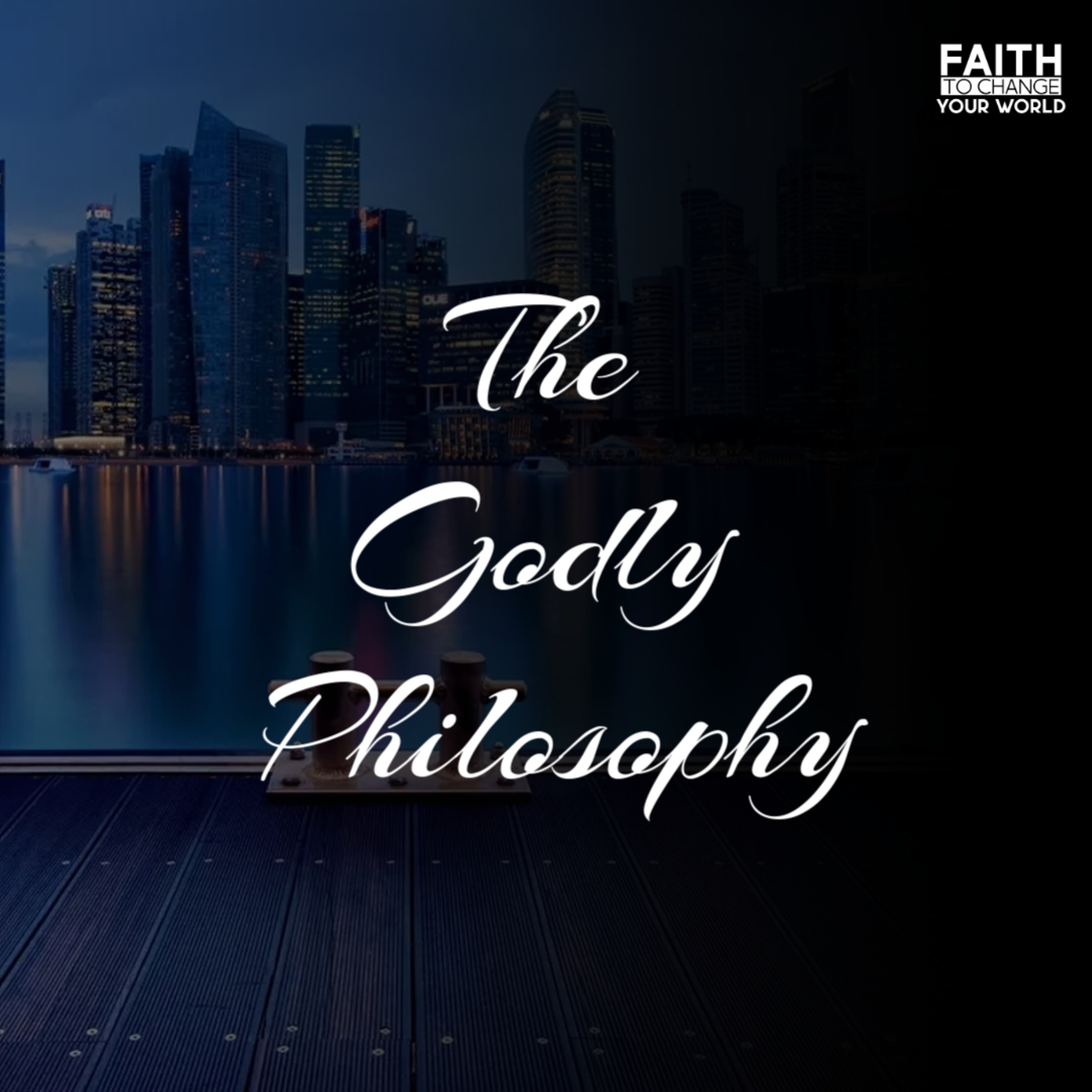 Faith To Change Your World