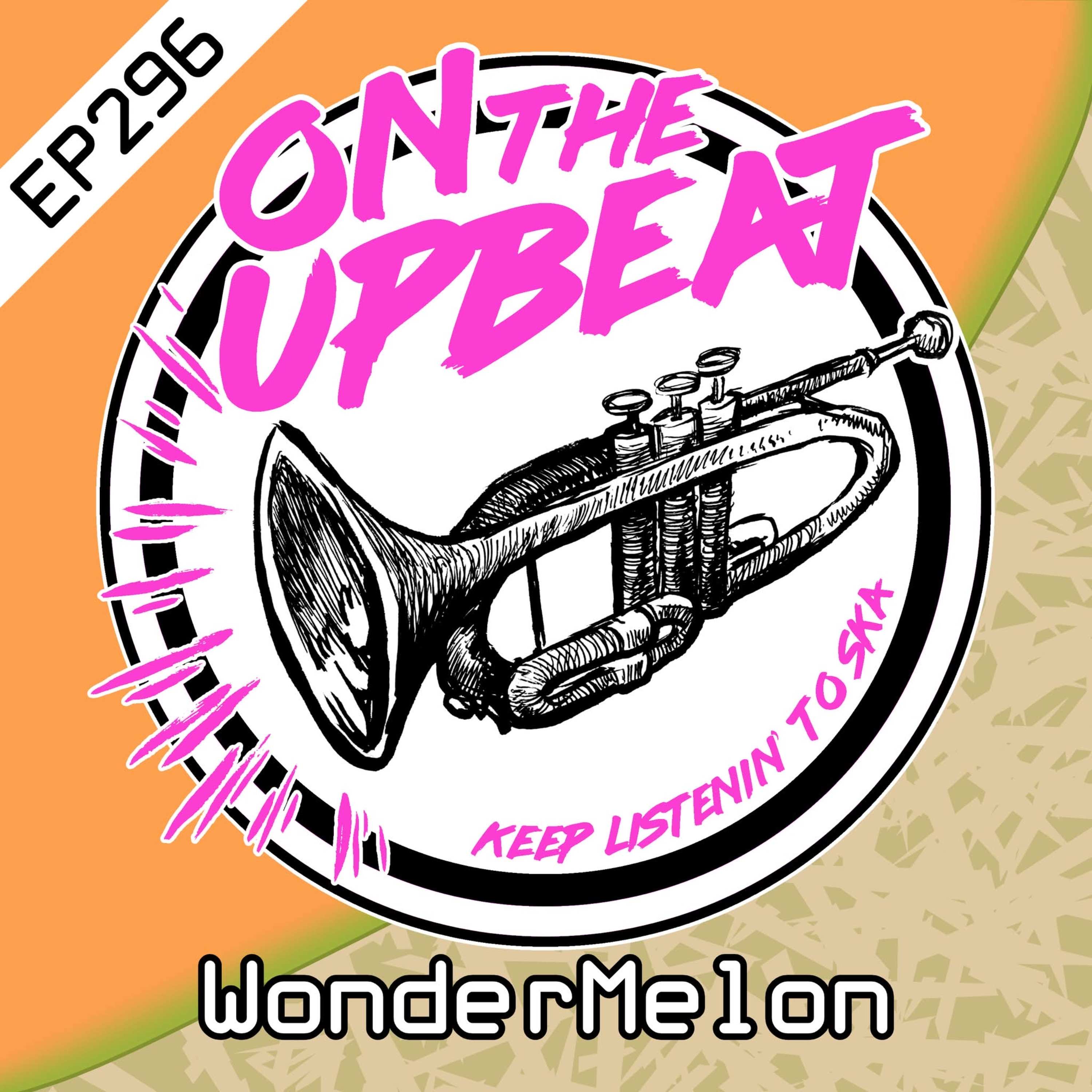 Wondermelon (EP.296) episode artwork