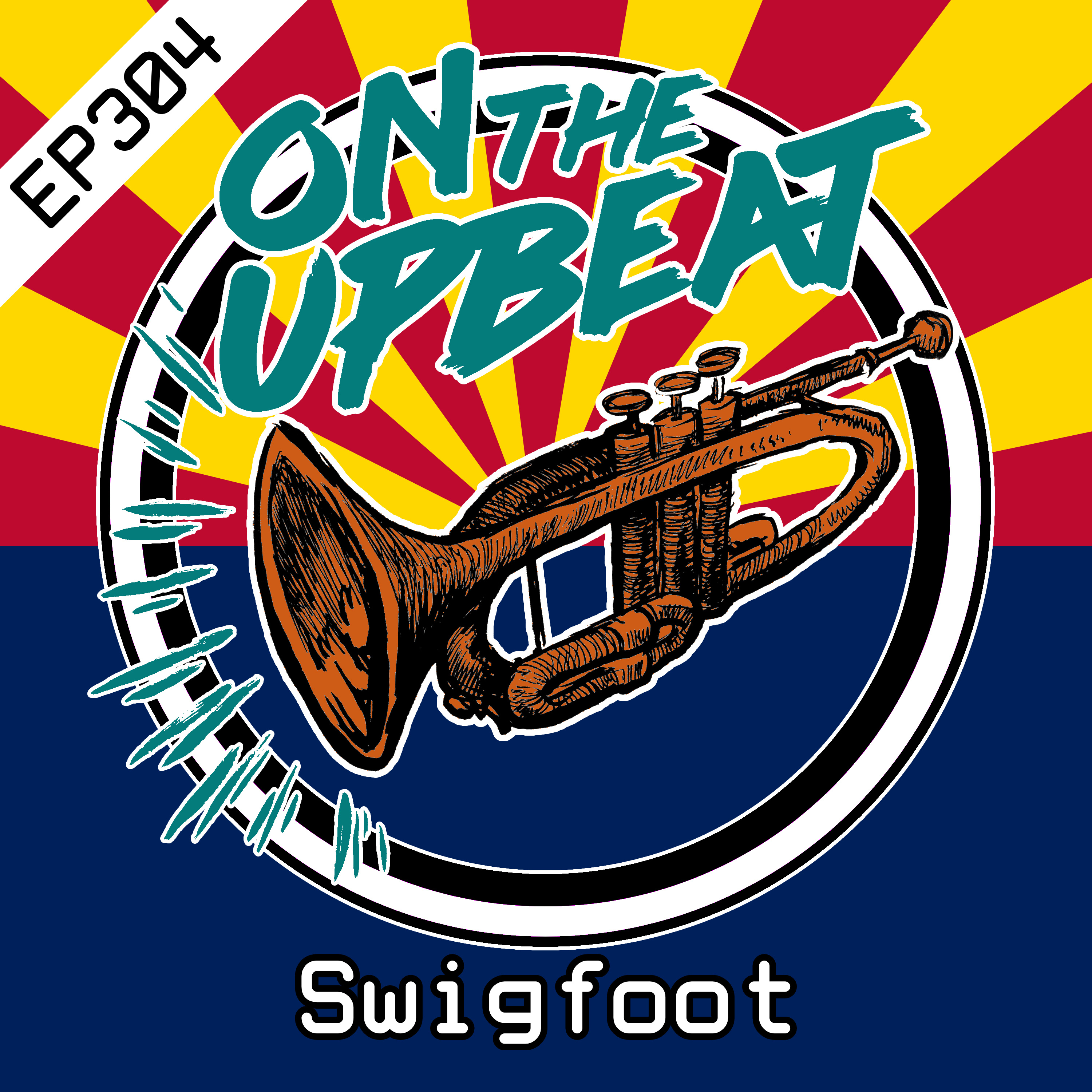 Swigfoot (EP.304) episode artwork