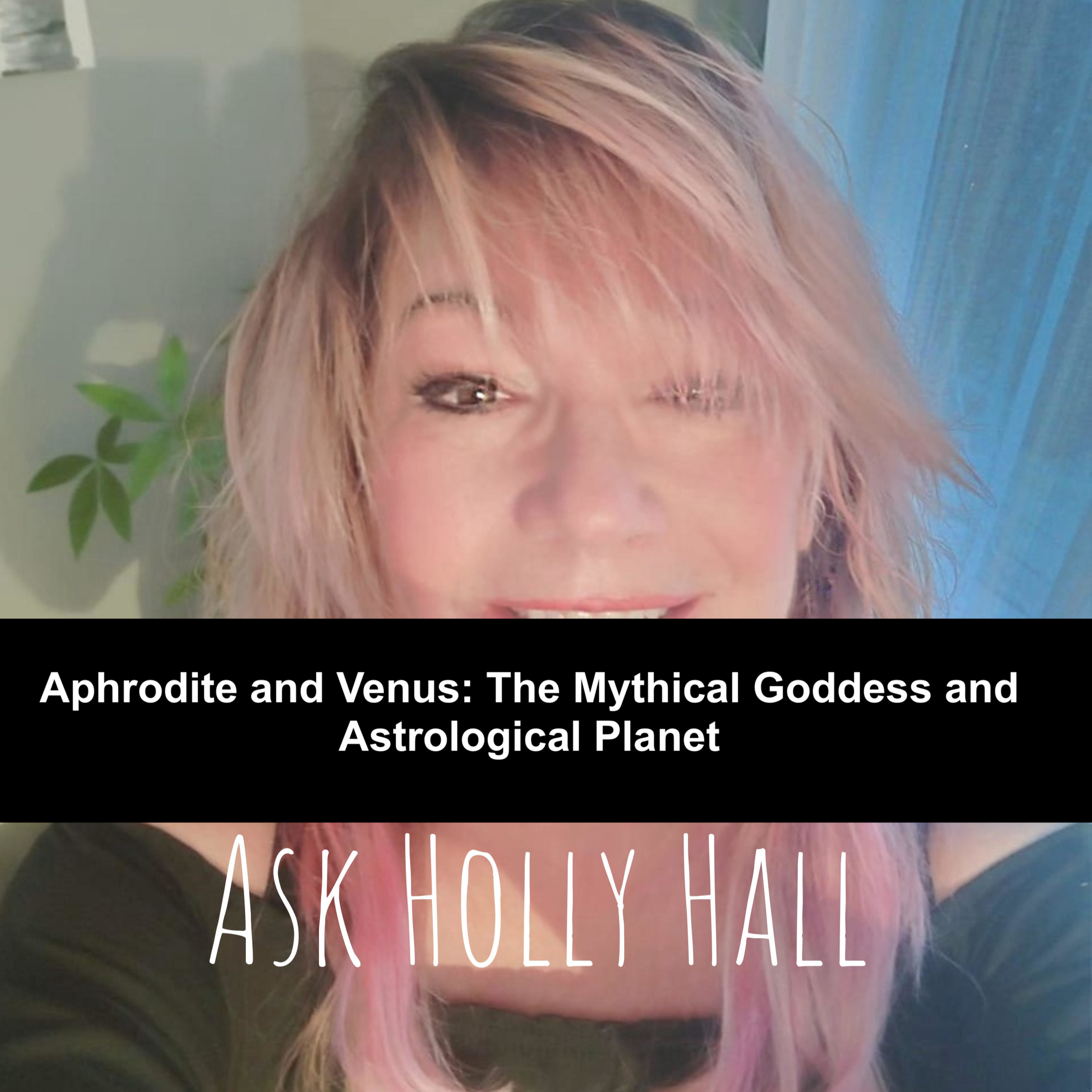 ASTRO NEWS-Aphrodite and Venus: The Mythical Goddess and Astrological Planet episode artwork