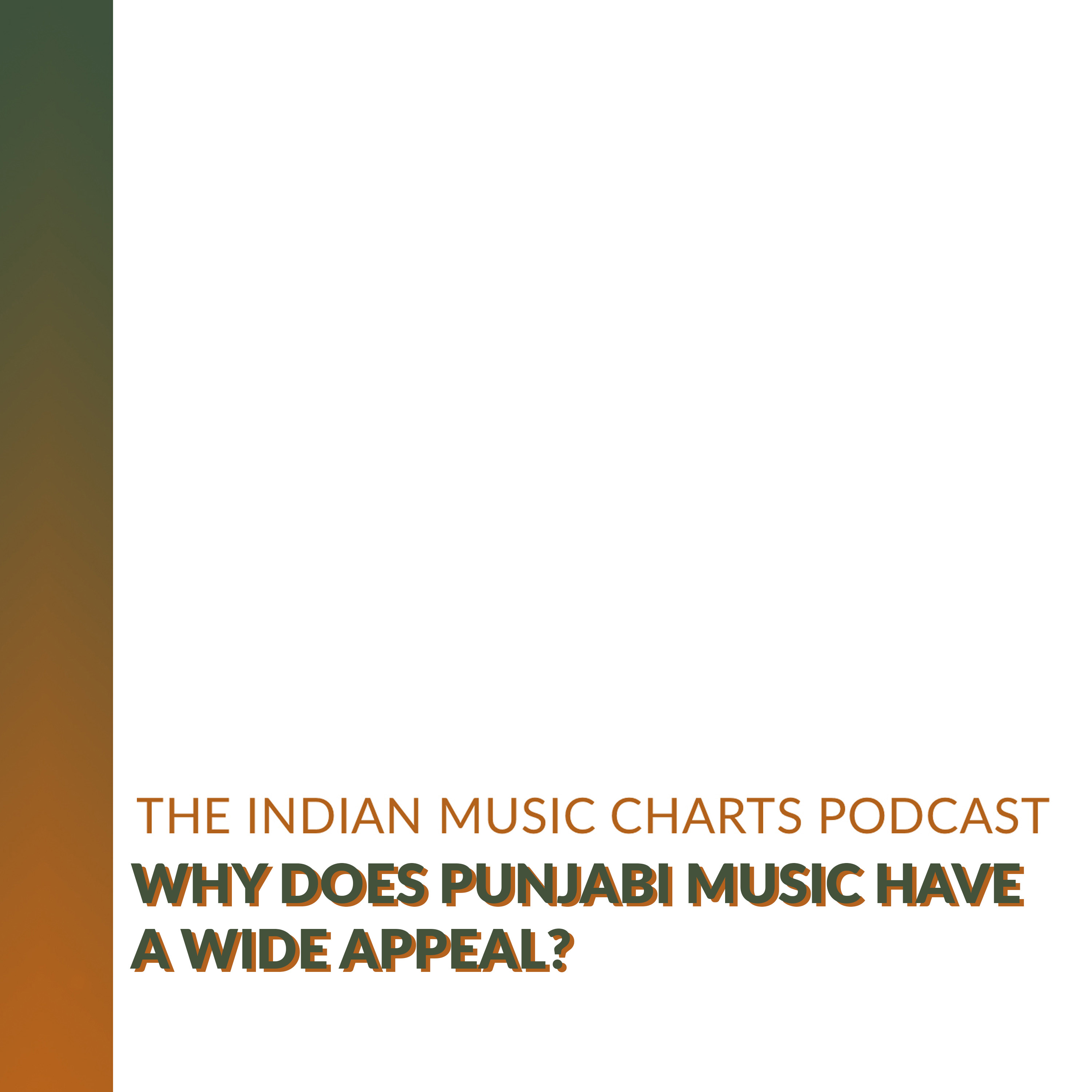 [Revisit] Why does Punjabi music have a wide appeal?