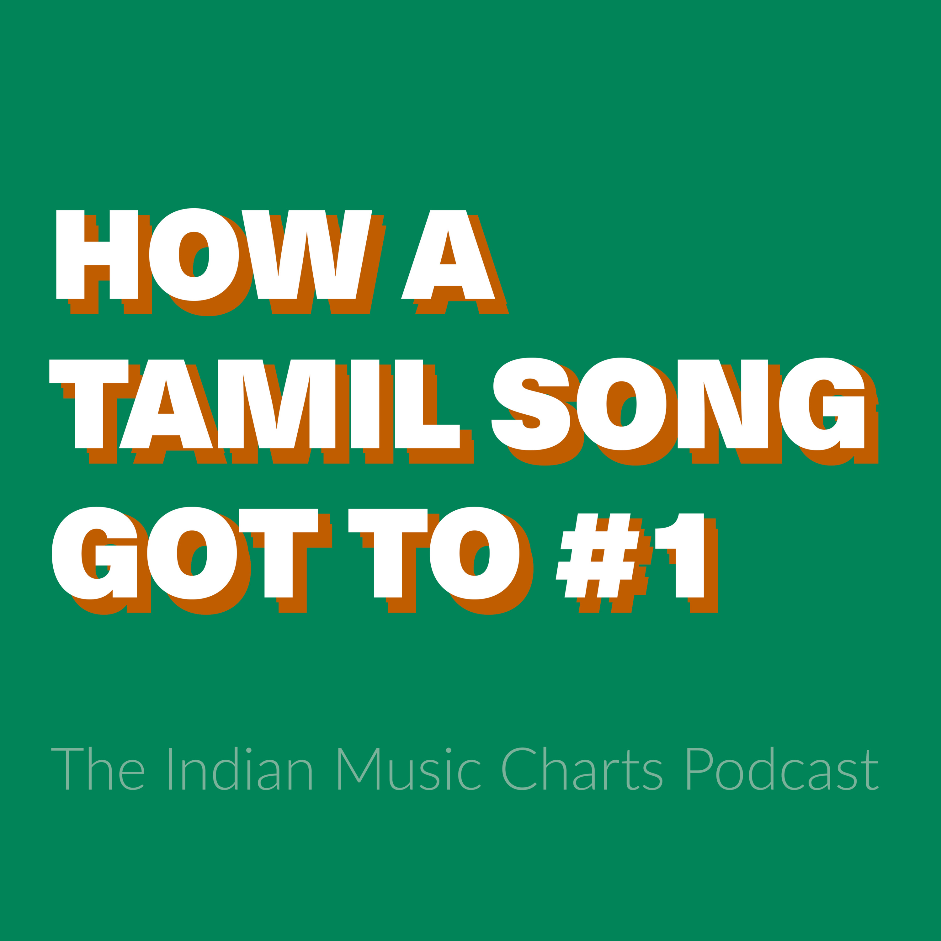 How a Tamil song got to #1