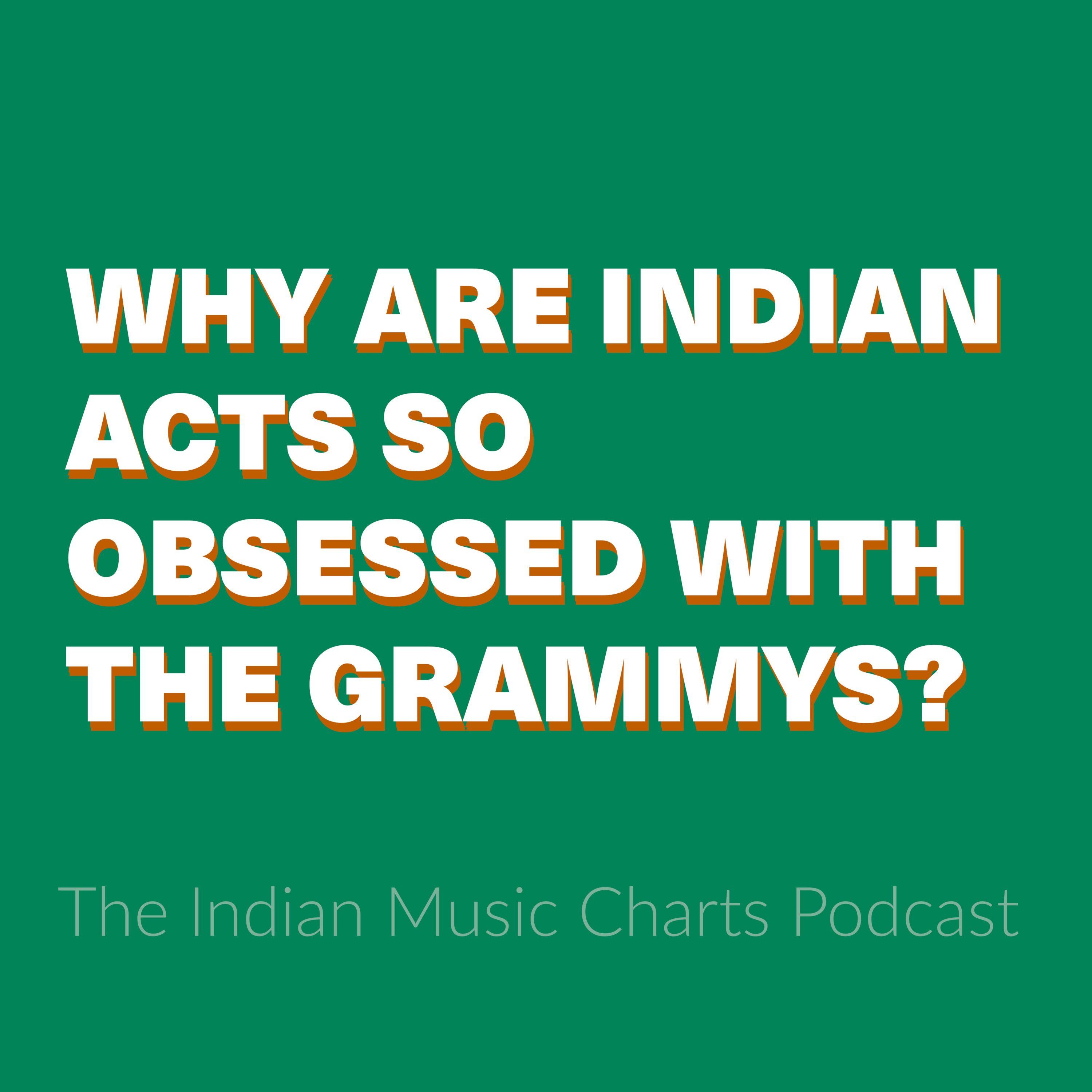 Why Are Indian Acts So Obsessed with the Grammys?